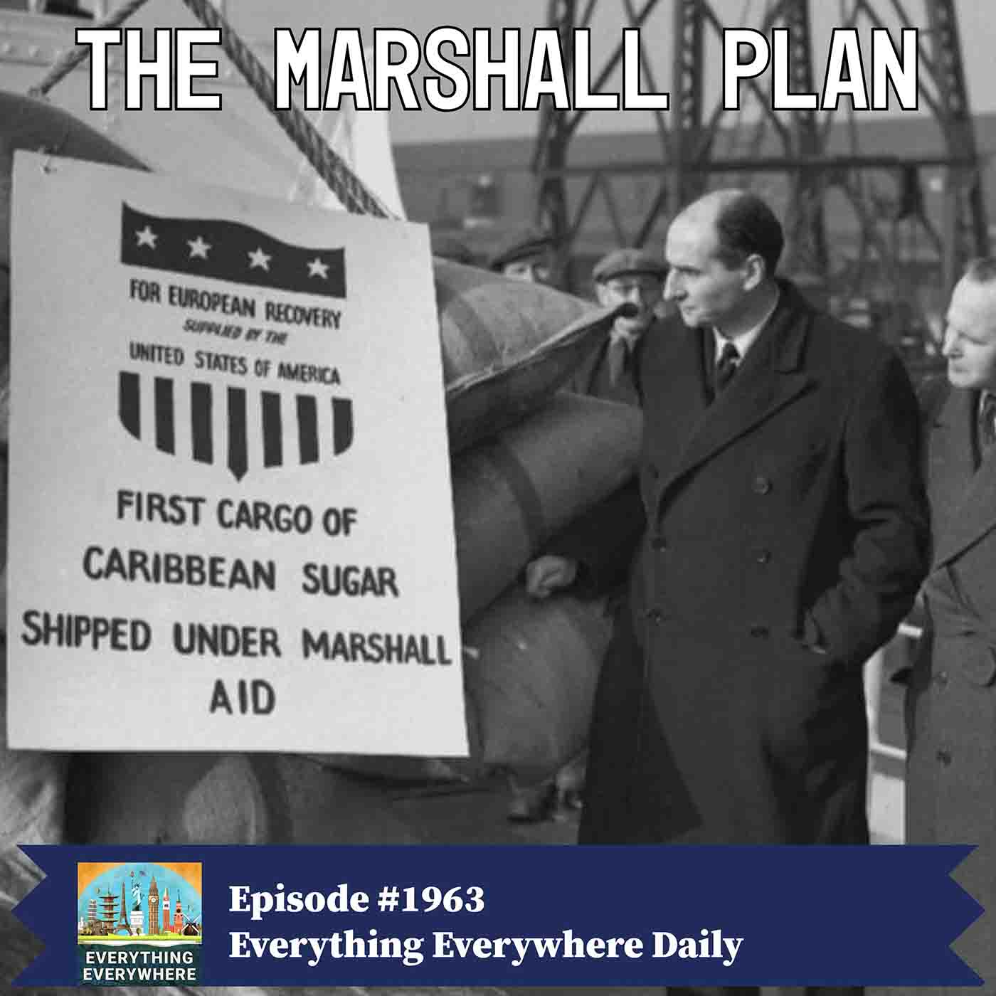 The Marshall Plan (Encore)