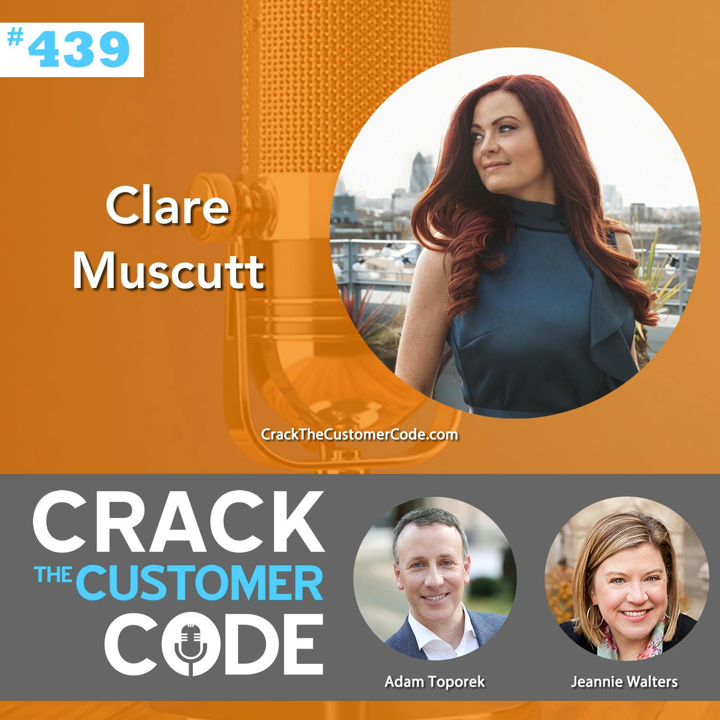 439: Clare Muscutt, Empowering Women in CX