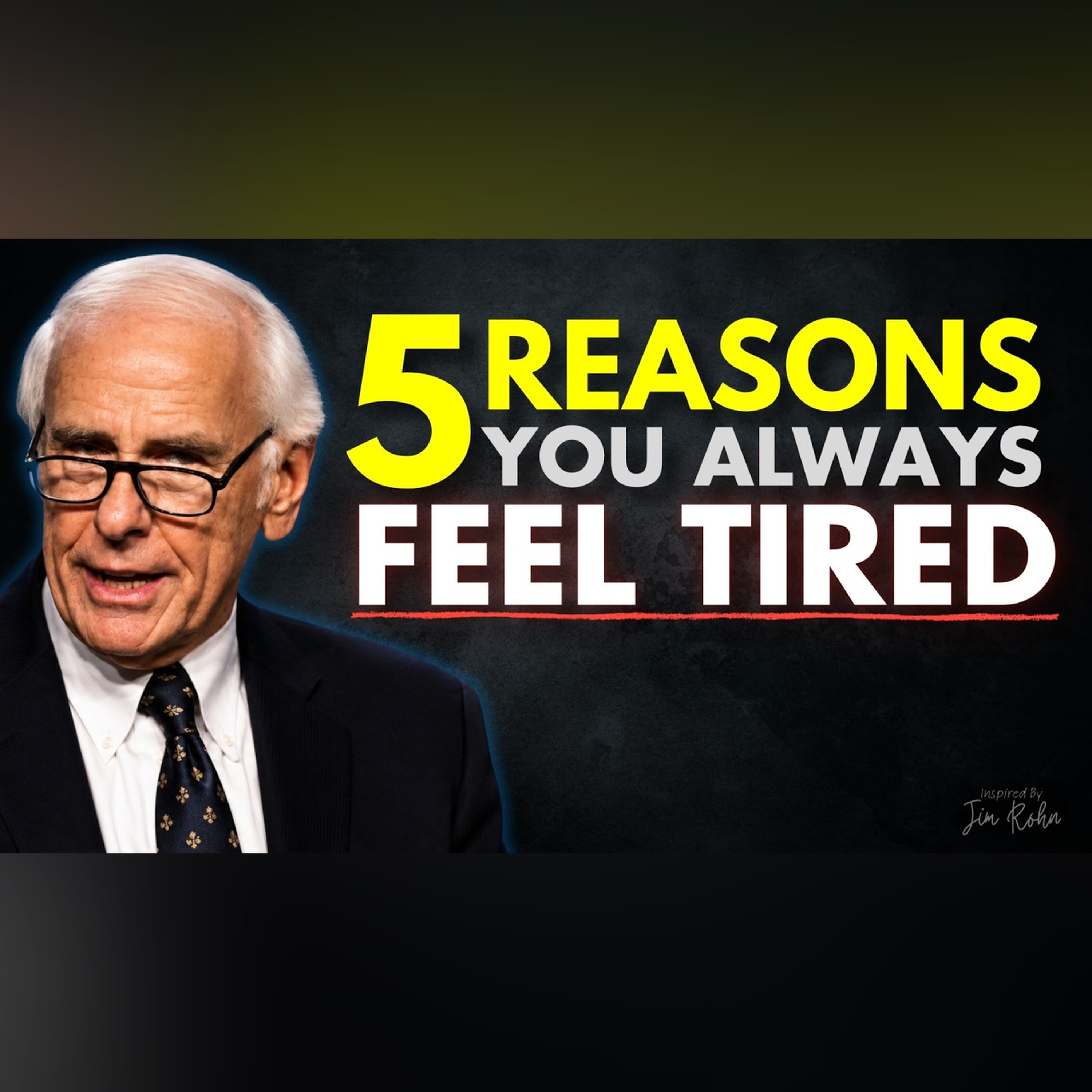 Why You're Always Tired (And It's Not About Sleep) | Jim Rohn Motivation
