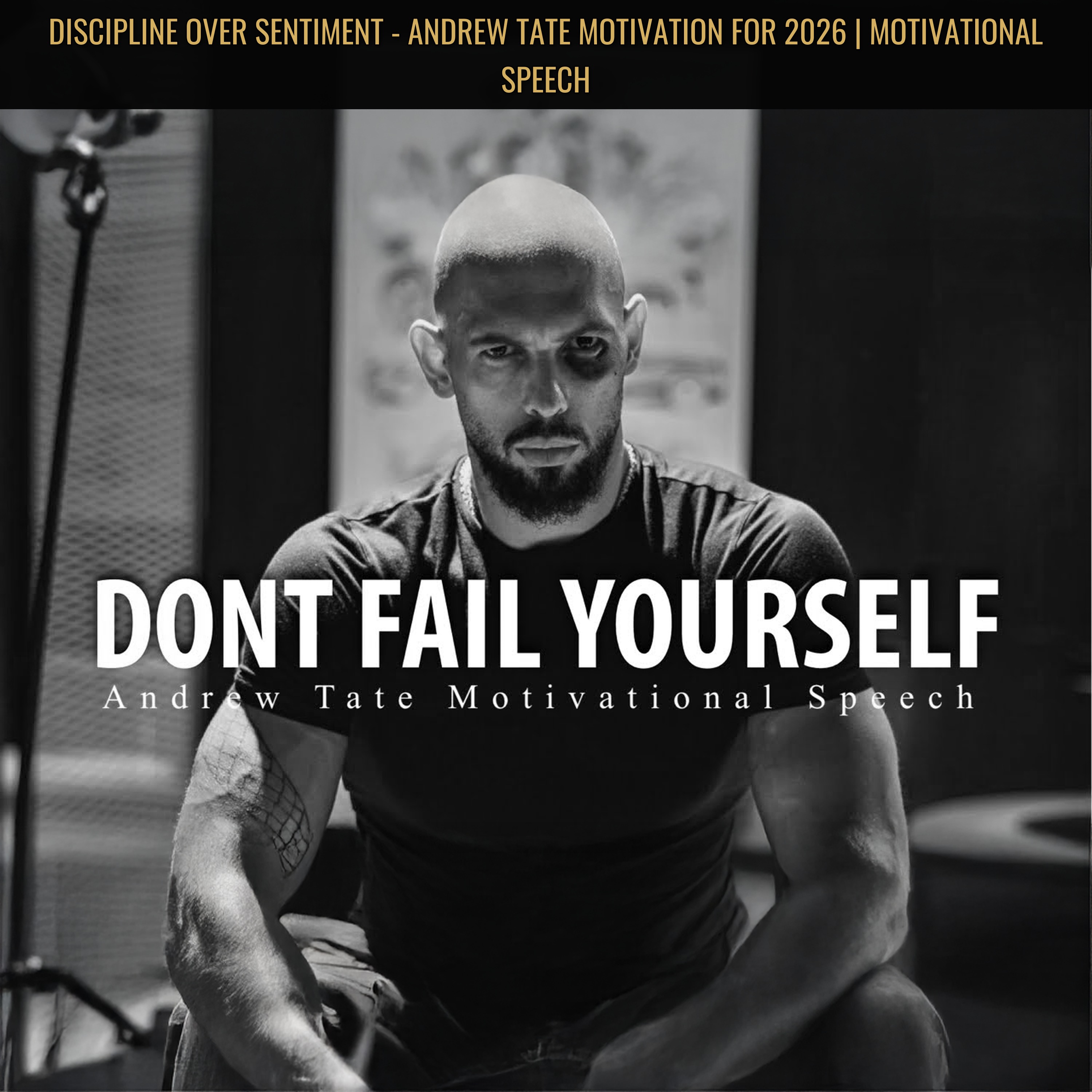 DISCIPLINE OVER SENTIMENT - Andrew Tate Motivation for 2026 | Motivational Speech