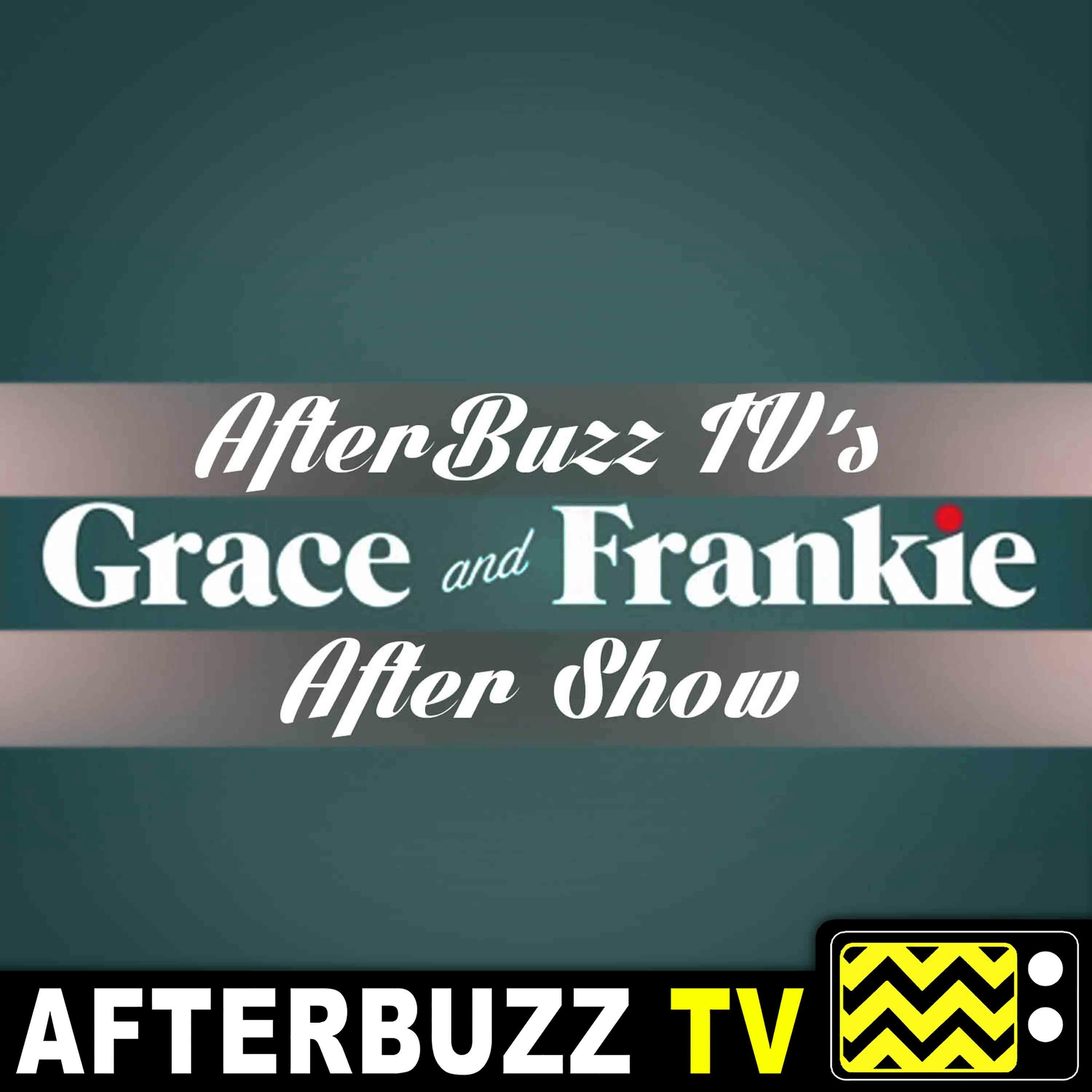 Grace And Frankie S:3 | Baron Vaughn guests on The Art Show; The Incubator E:1 & E:2 | AfterBuzz TV AfterShow