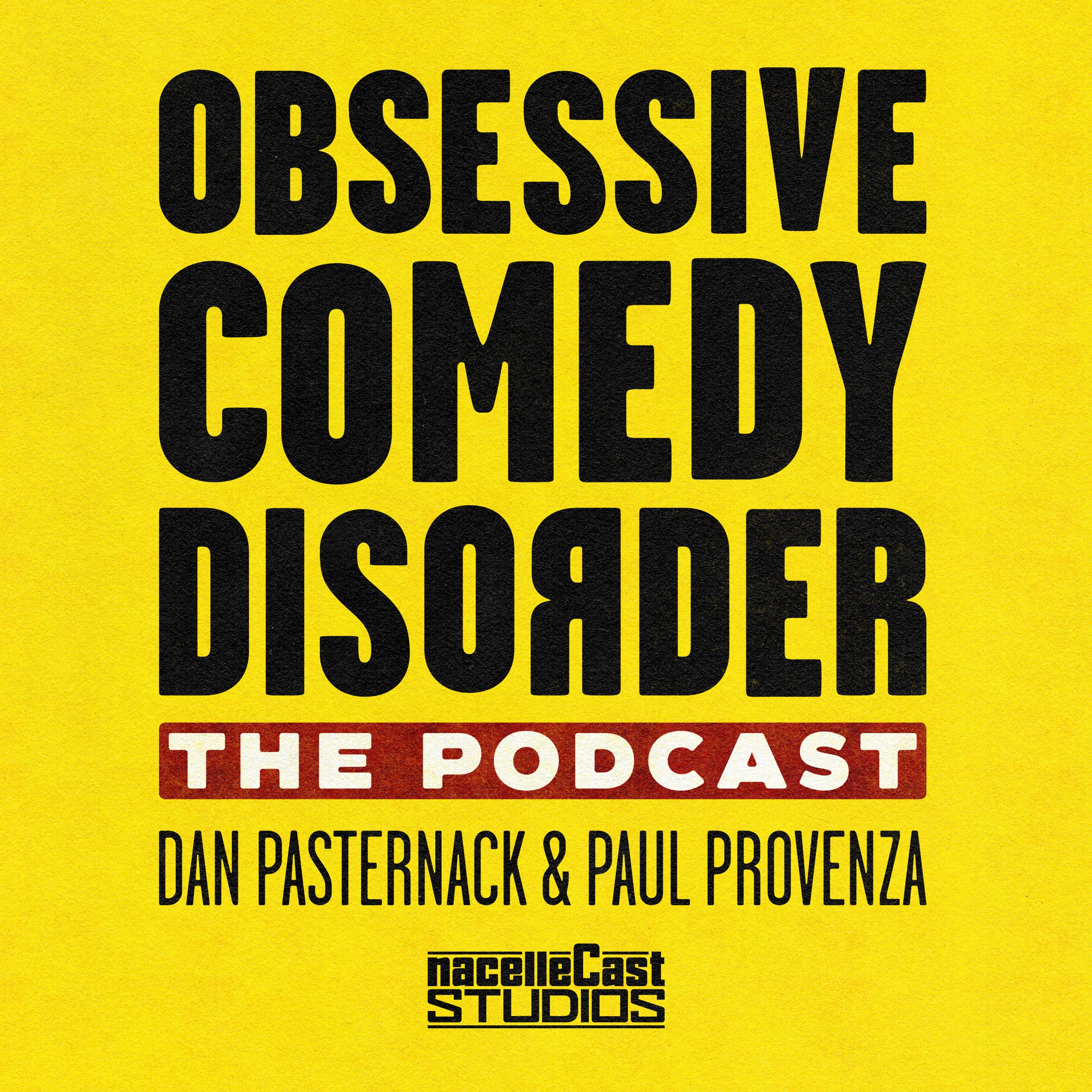 Obsessive Comedy Disorder: The Podcast