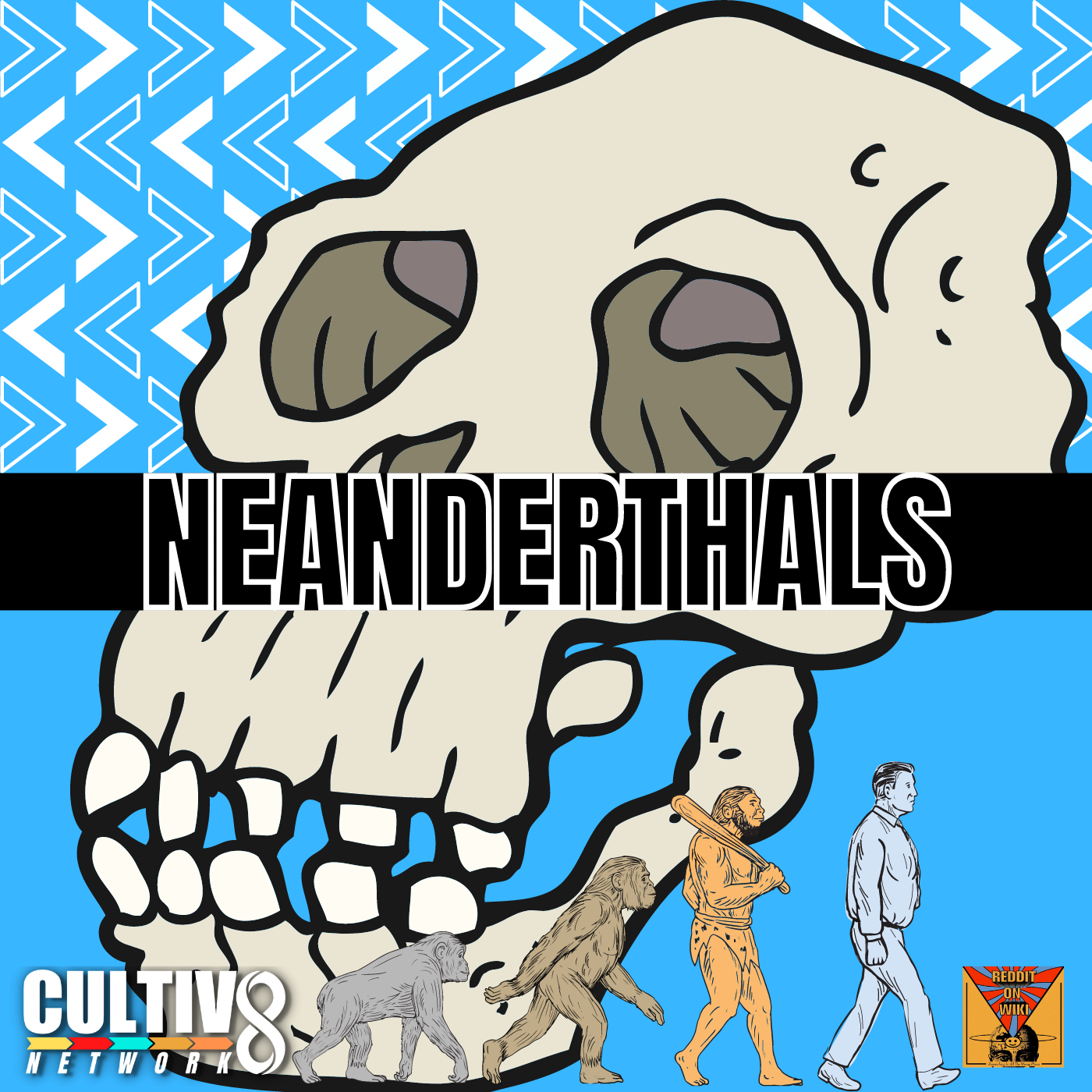 #25: Everything You Need To Know About Neanderthals aka The NeanderSeans