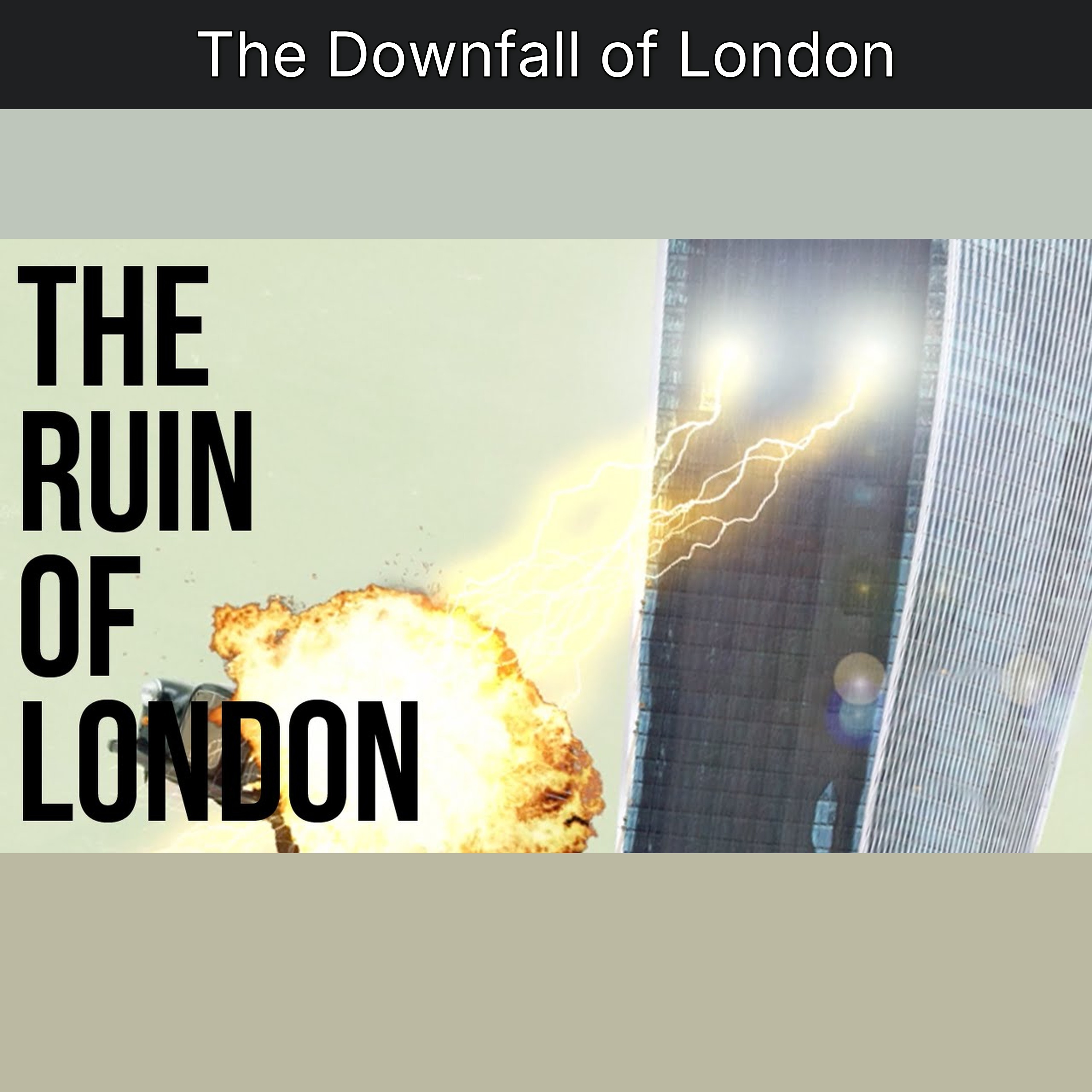 The Downfall of London