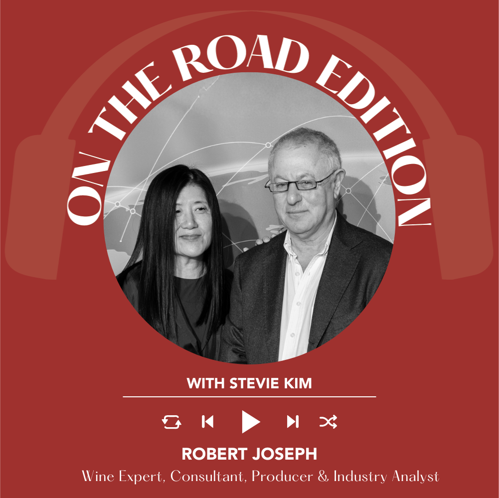 Ep. 2597 Wine in Transition: Declining Demand, De-Alcoholised Wine & New Alternatives with Robert Joseph | On the Road with Stevie Kim