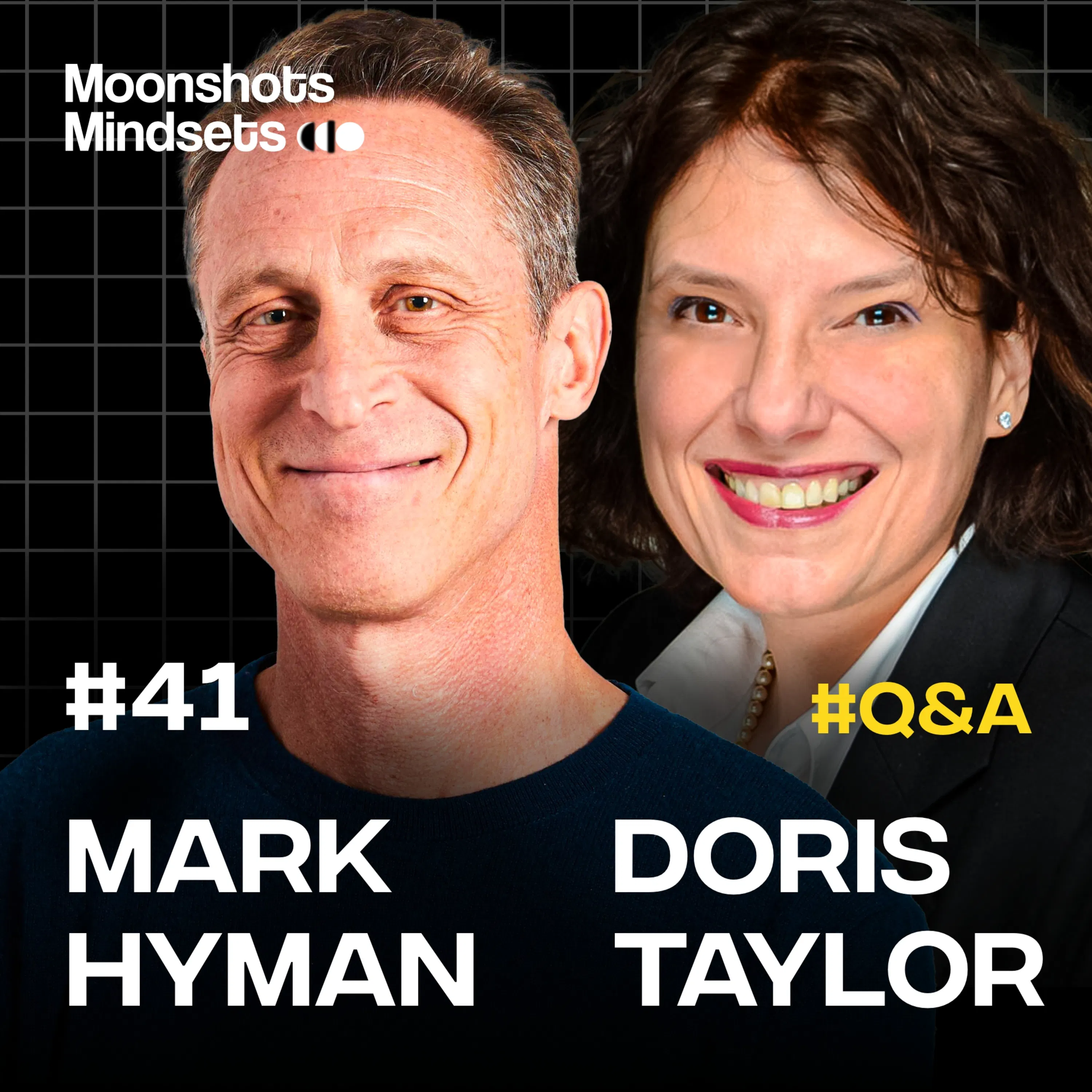 EP #41 Why You're Not Leading a Healthy Life w/ Dr. Doris Taylor & Dr. Mark Hyman (Q&A) Episode cover