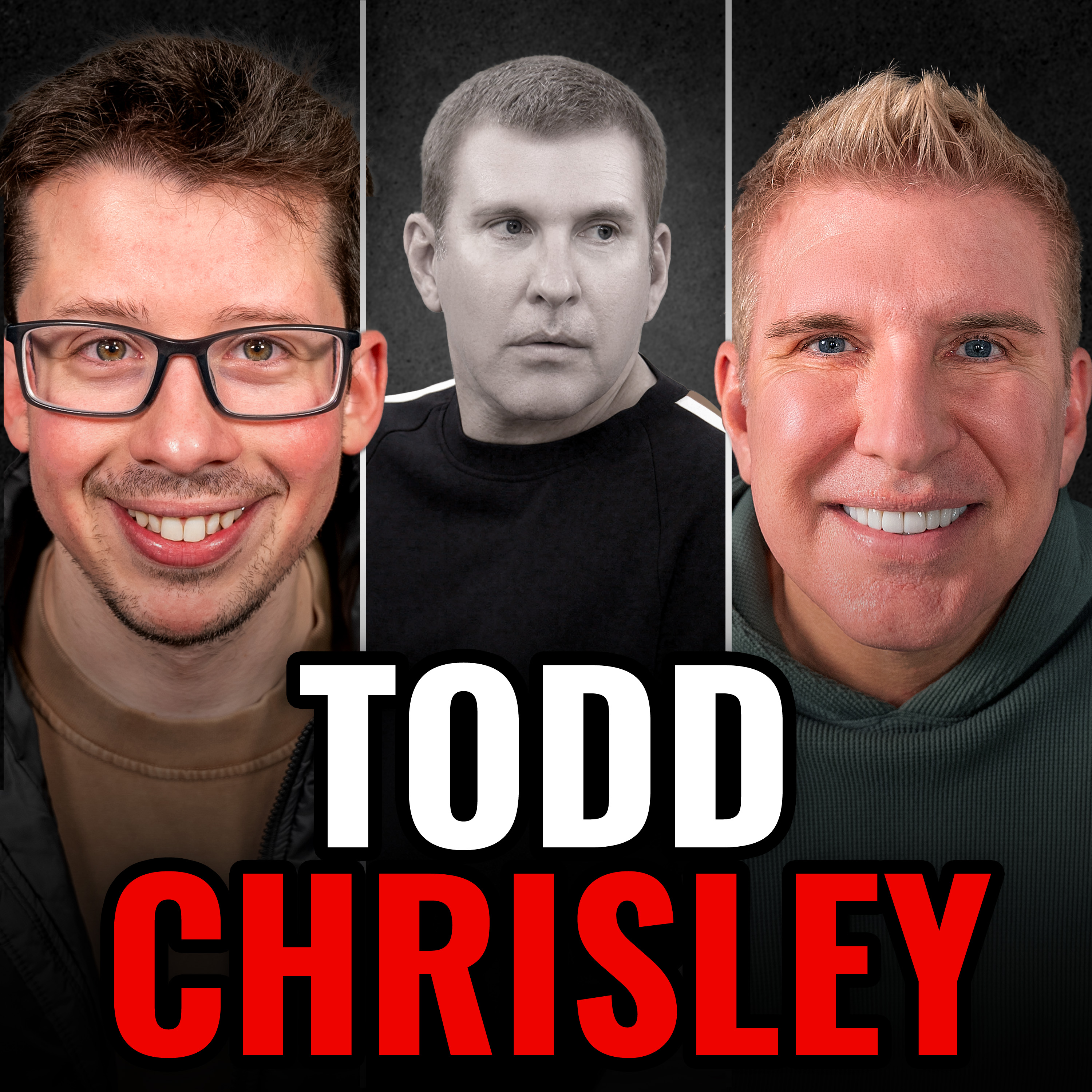 Todd Chrisley: How I Survived Prison