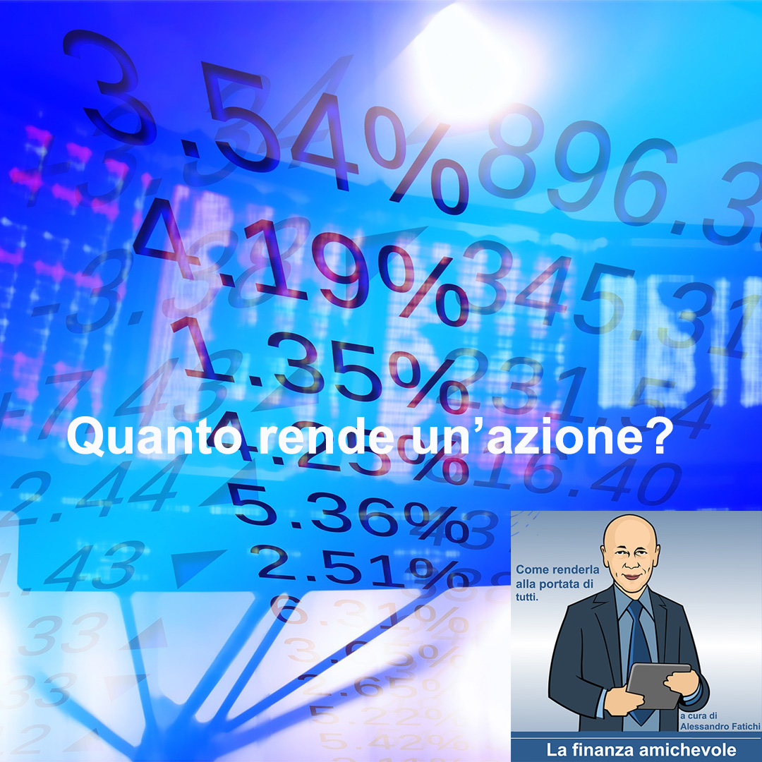 Quanto rende un’azione?