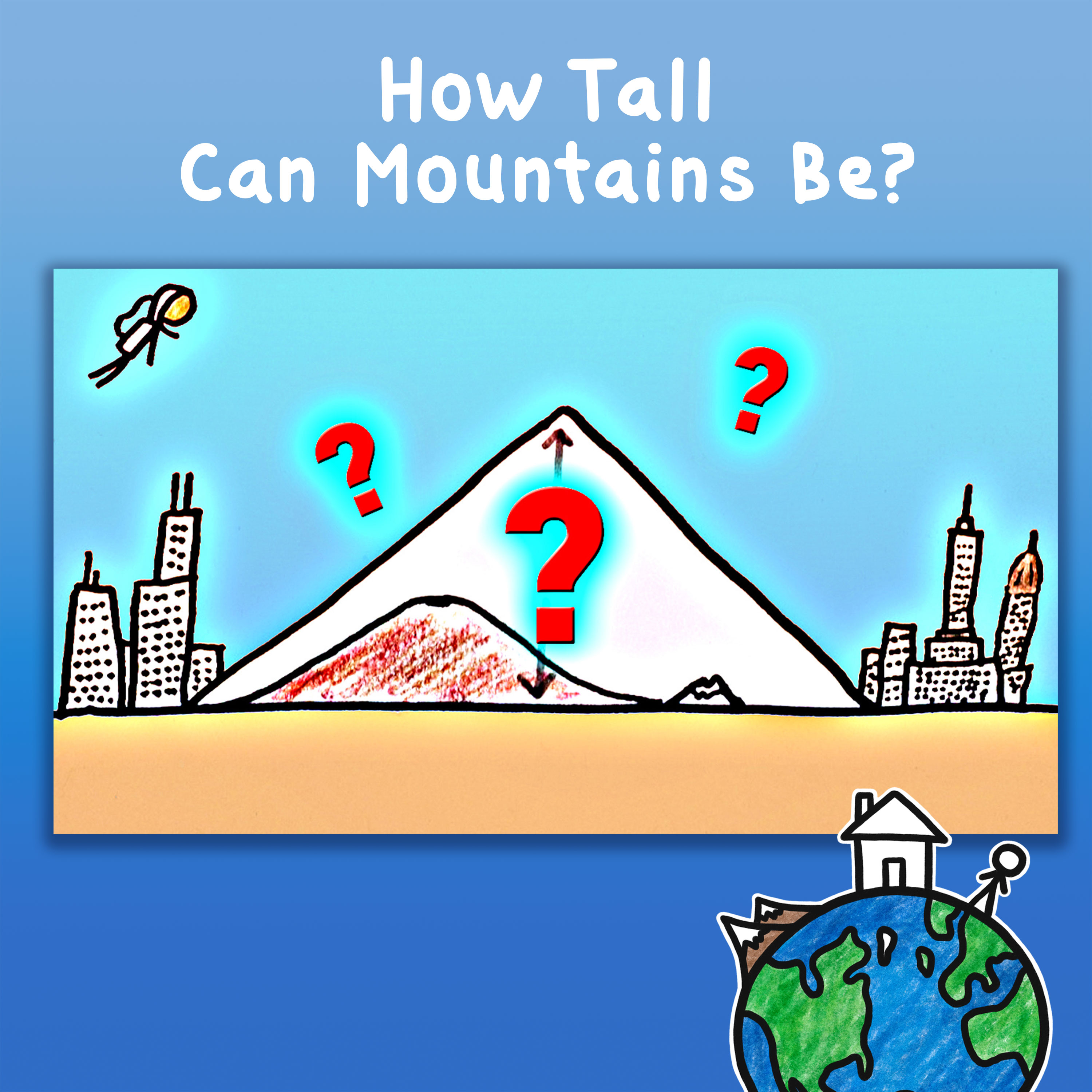 How Tall Can Mountains Be?