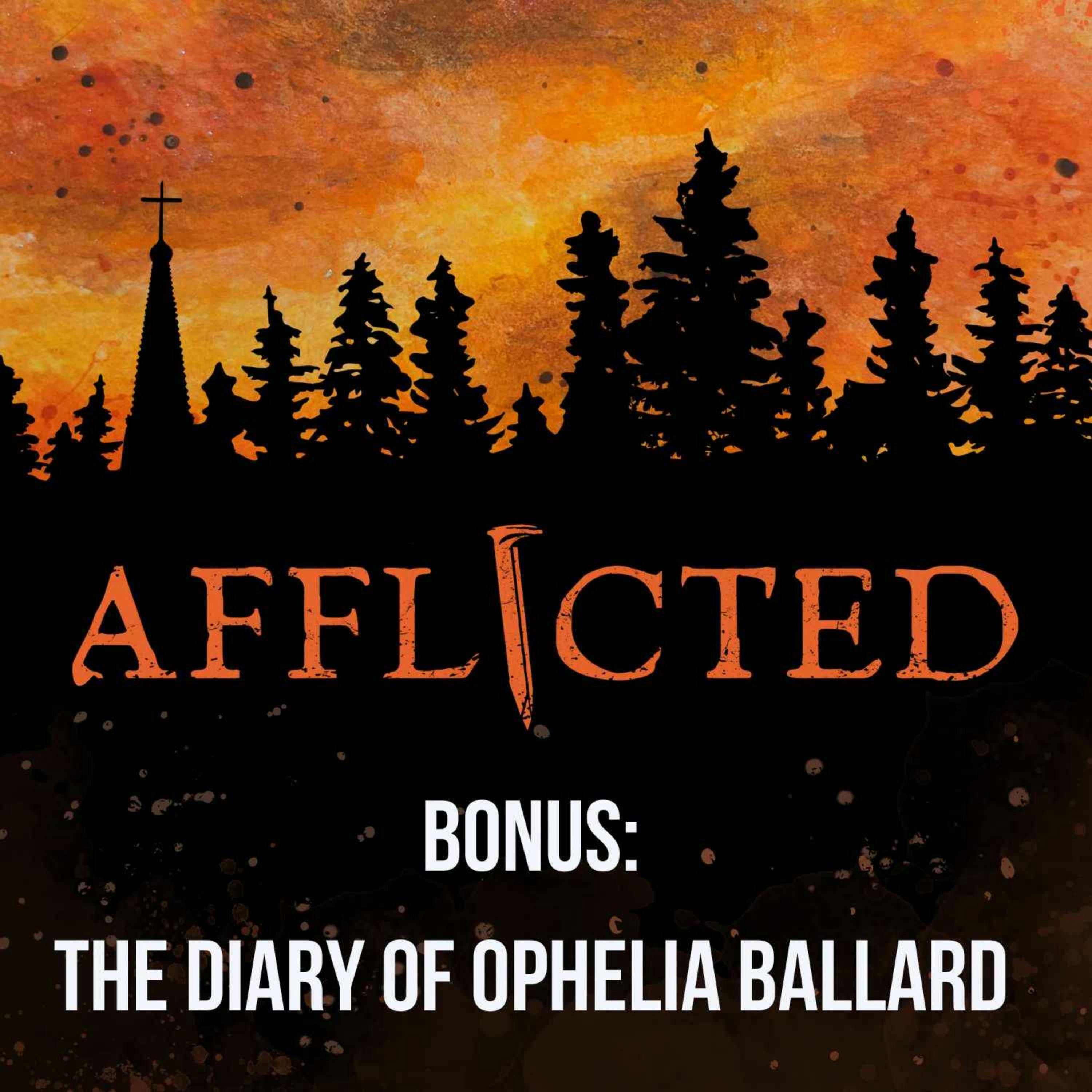 Bonus: The Diary of Ophelia Ballard