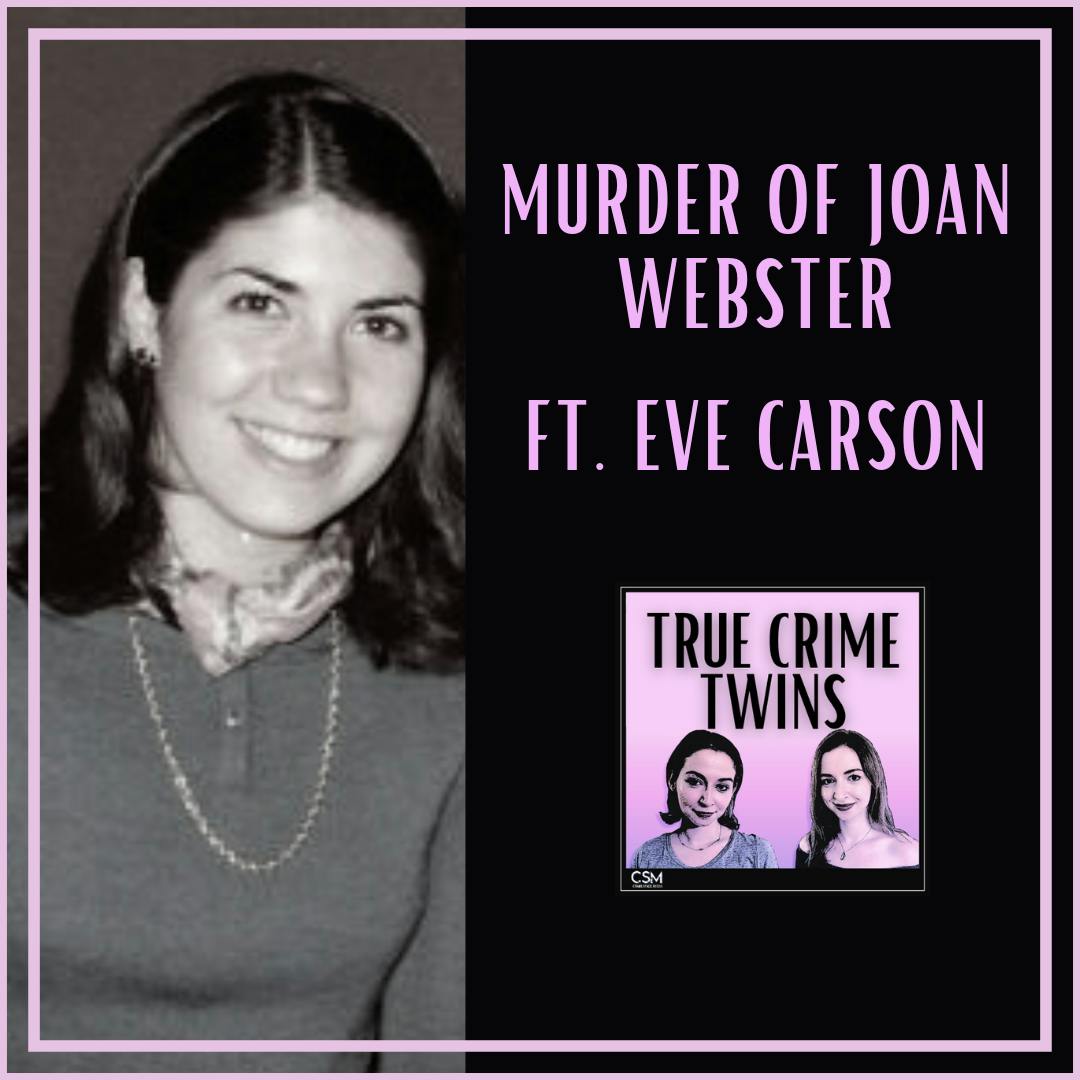 40 // Murder of Joan Webster