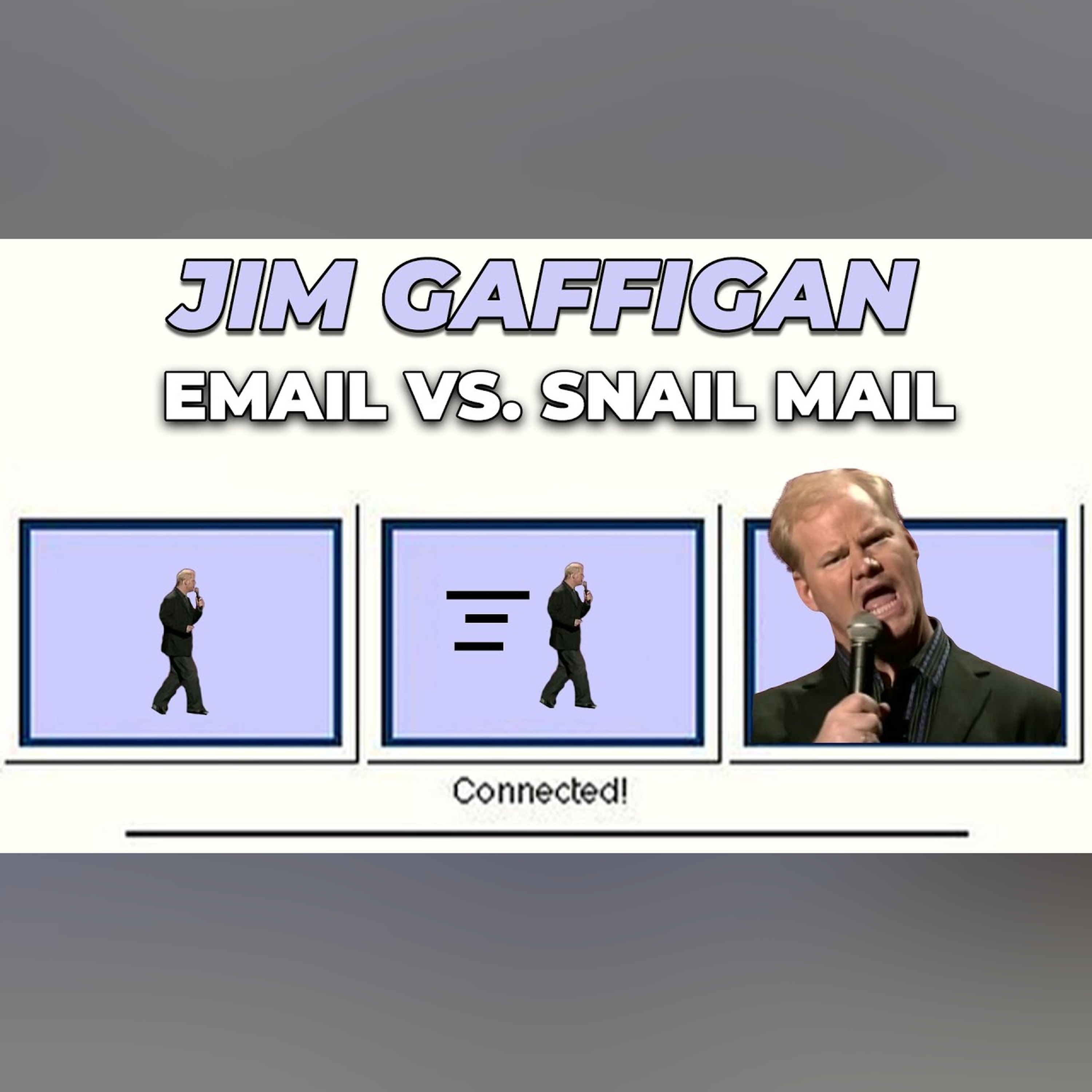 "Email vs. Snail Mail" - Jim Gaffigan Stand up (Beyond the Pale) episode artwork