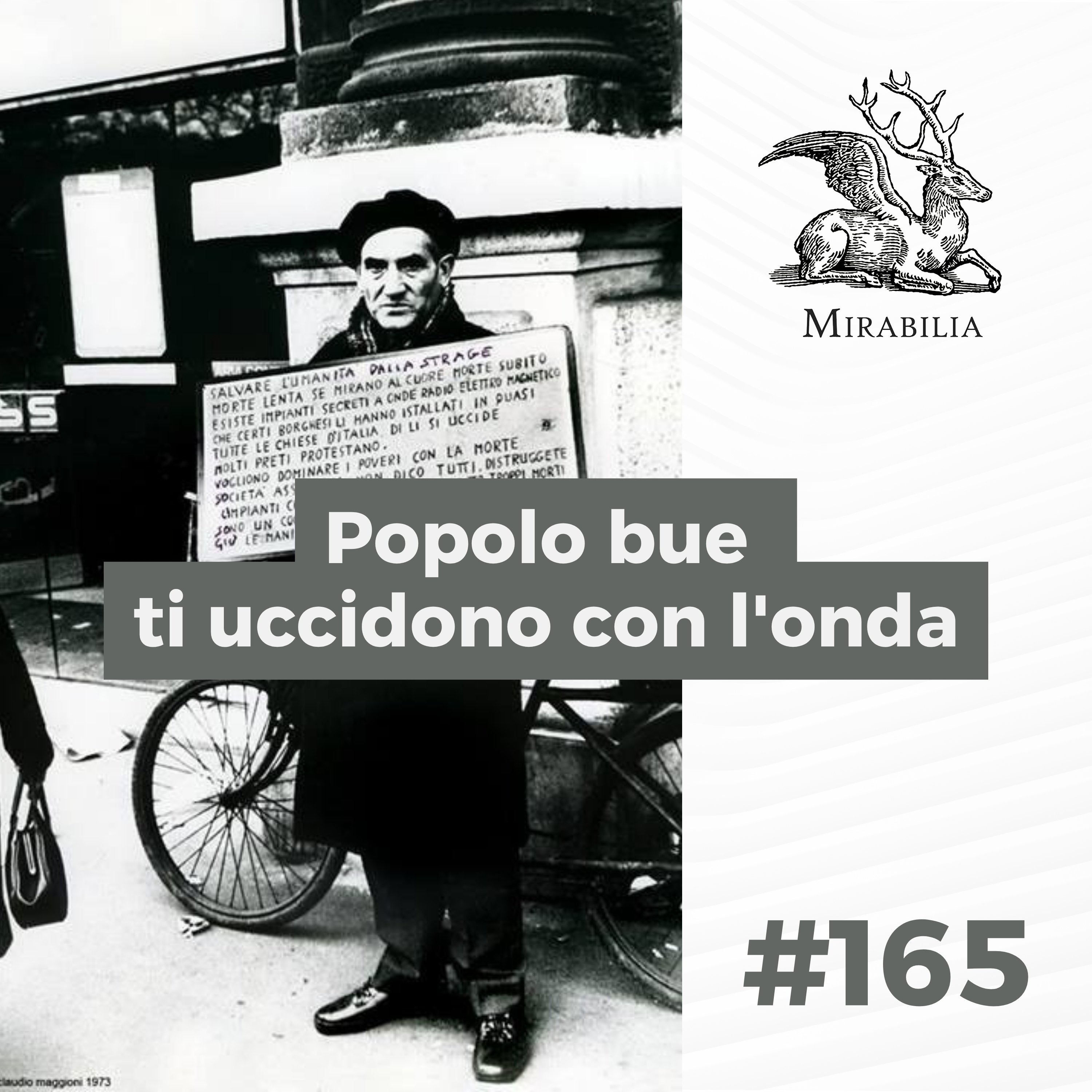 165. Popolo bue ti uccidono con l'onda