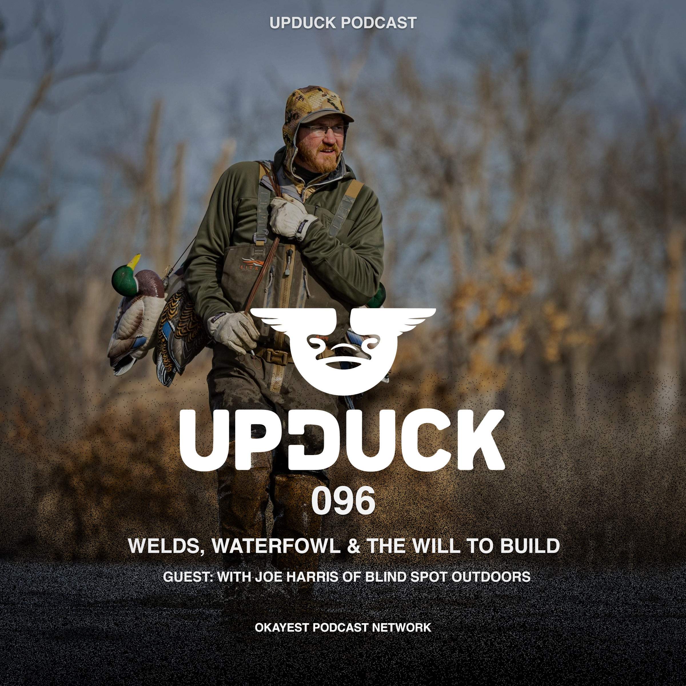 Welds, Waterfowl & the Will to Build with Joe Harris of Blind Spot Outdoors episode artwork