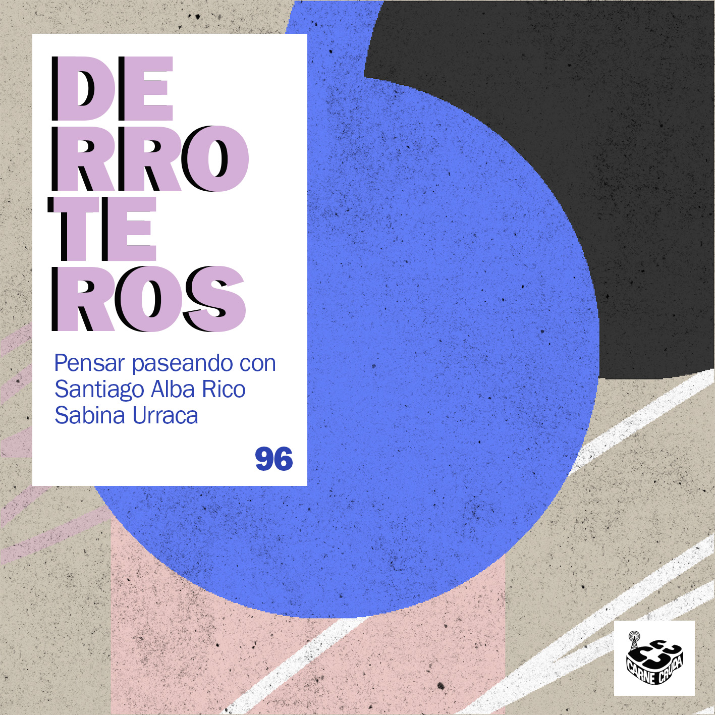 Cuatro, con Santiago Alba Rico (DERROTEROS #96) episode artwork