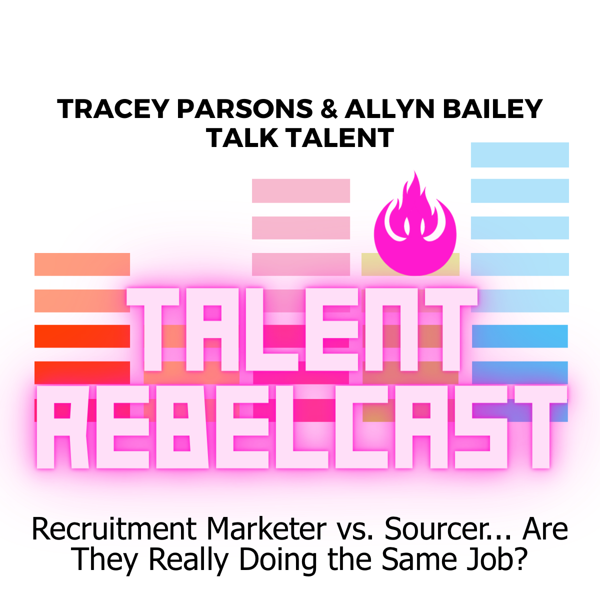 Recruitment Marketer vs. Sourcer... Are They Really Doing the Same Job? episode artwork