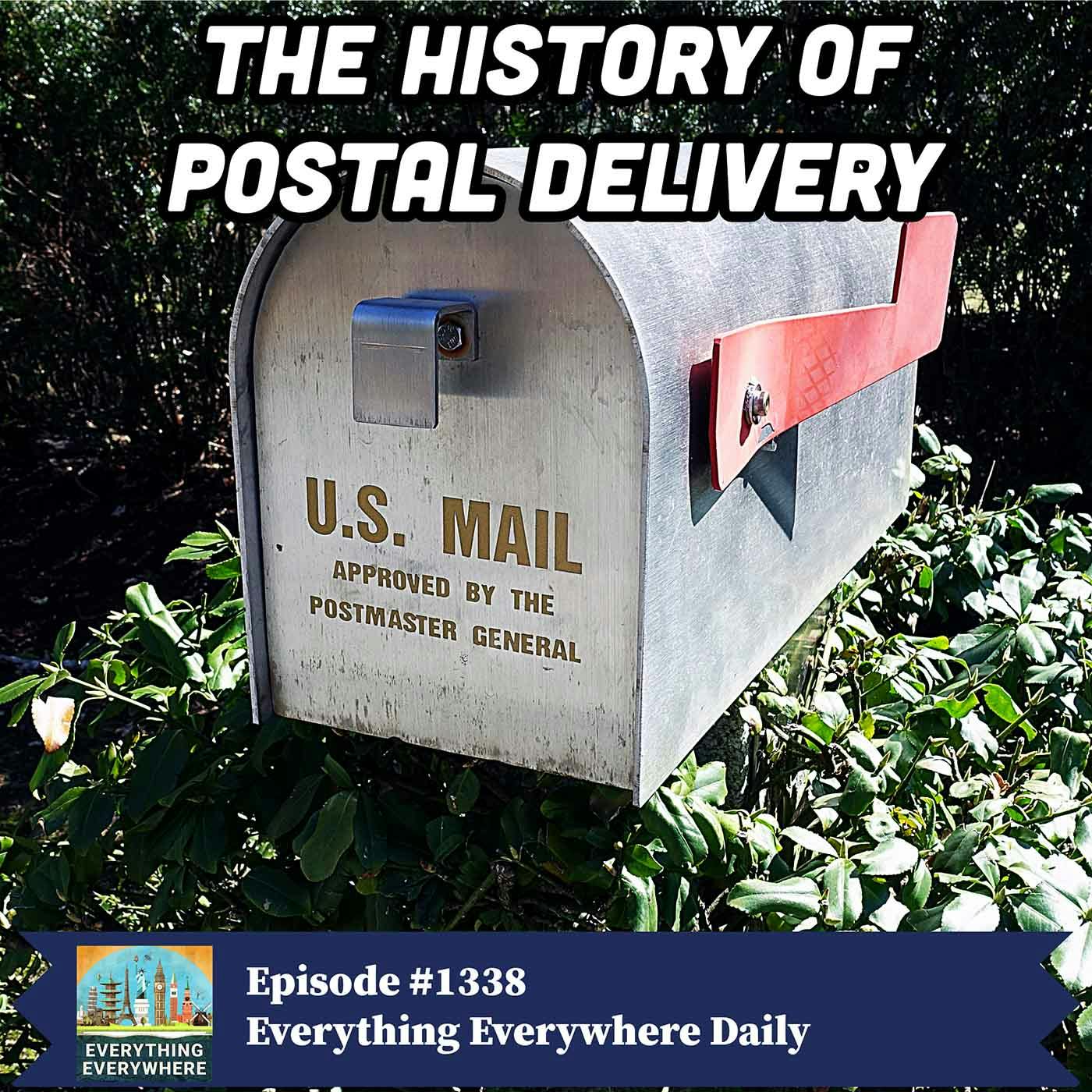 The History of Postal Delivery (Encore)