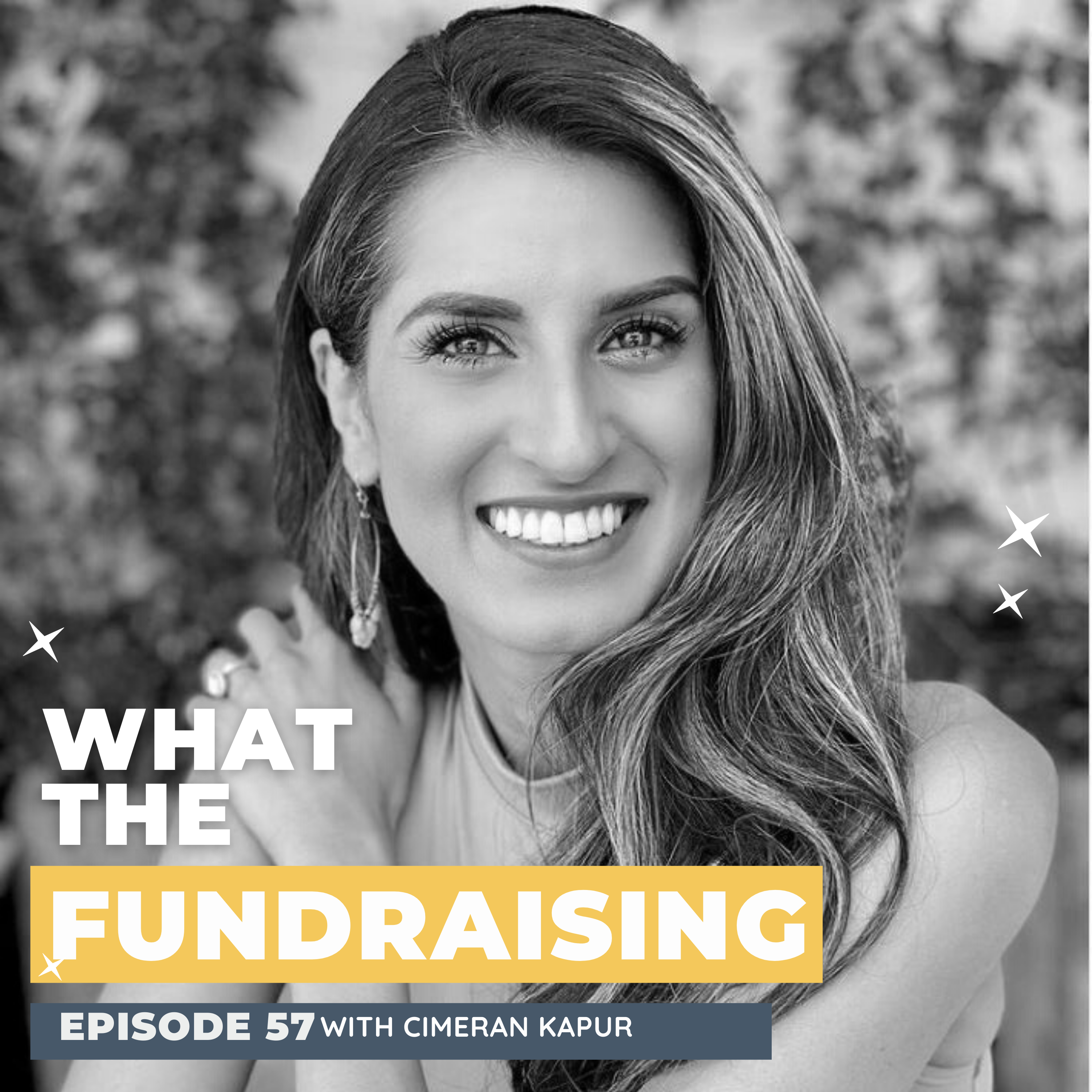 57. From Cancer to Self Healing: Lessons for Nonprofit Leaders Around Personal Wellness with Cimeran Kapur episode artwork