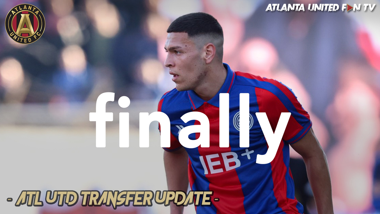 ATLANTA UNITED FINALLY GET THEIR MAN IN ELIAS BAEZ | ATL UTD FAN TV TRANSFER UPDATE episode artwork