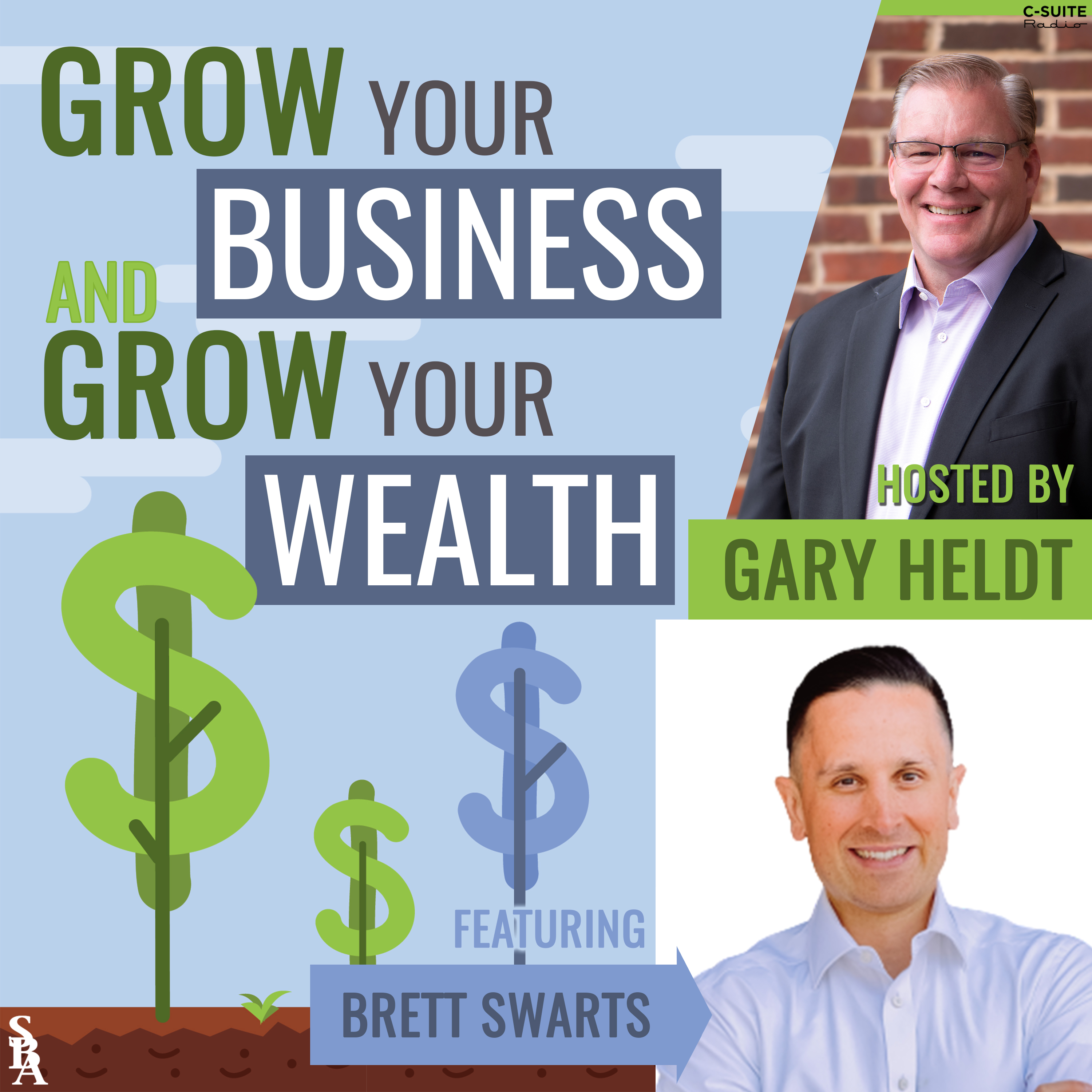 Grow Your Business and Grow Your Wealth