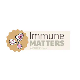 Immune Matters: a PIDTC Podcast