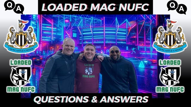 🤔NUFC Q&A with @LOADEDMAGNUFC ~ Your Questions Answered ⁉️🙋♂️ 🤔NUFC Q&A with @LOADEDMAGNUFC ~ Your Questions Answered ⁉️🙋♂️