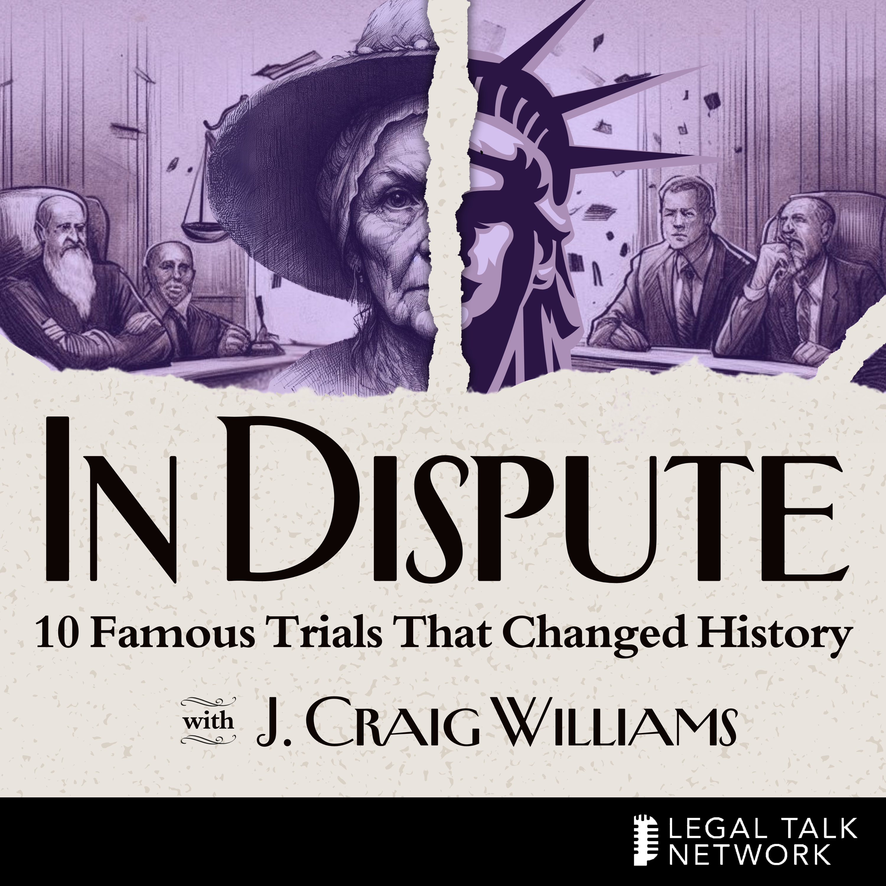 In Dispute: 10 Famous Trials That Changed History