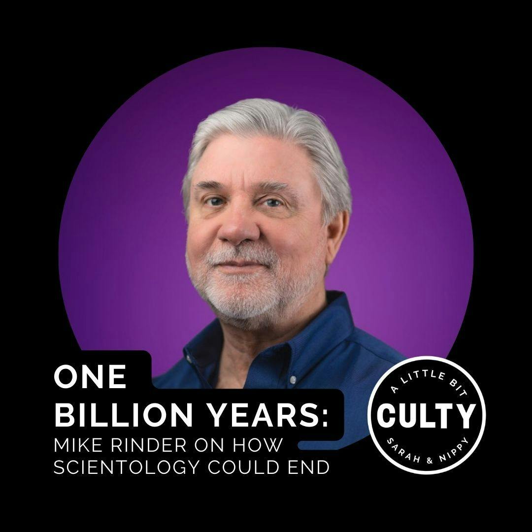 One Billion Years: Mike Rinder on How Scientology Could End