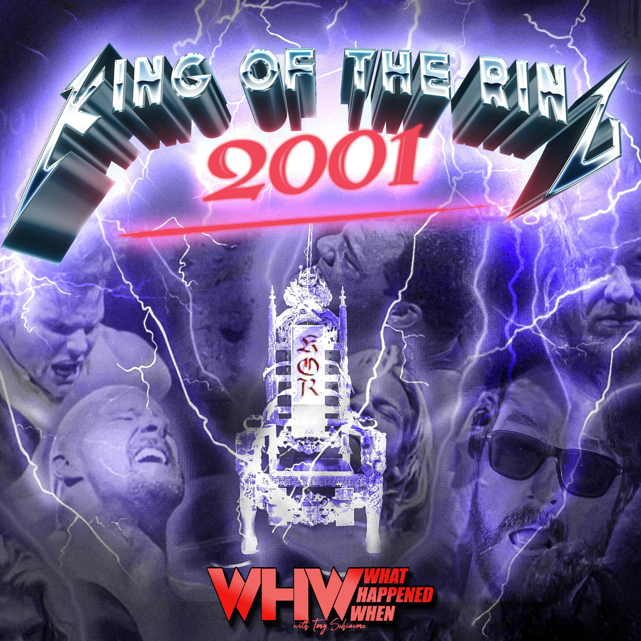 Episode 322: King Of The Ring 2001