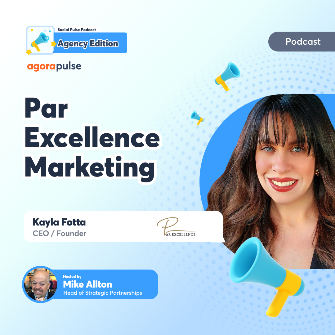 Social Pulse Podcast: Agency Edition