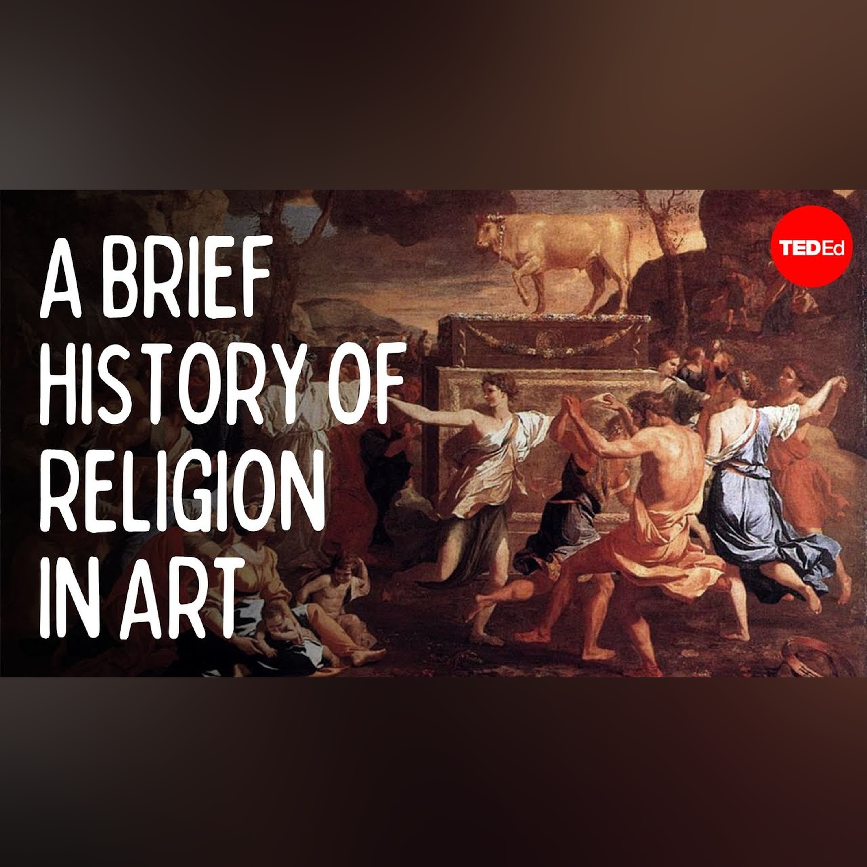 A brief history of religion in art - TED-Ed