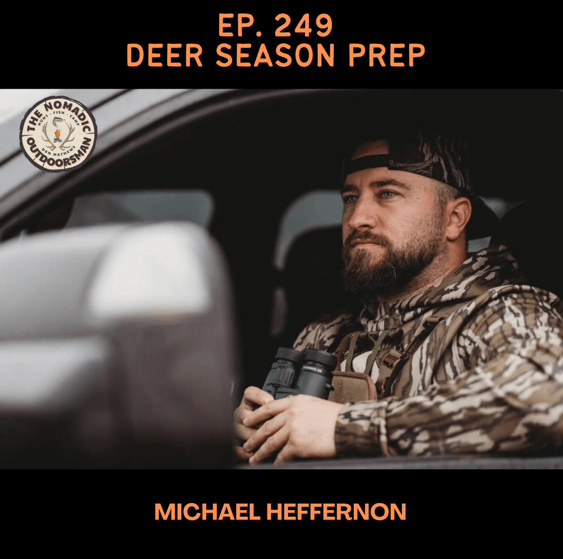 Nomadic Outdoorsman - Ep. 249 Deer Season Prep