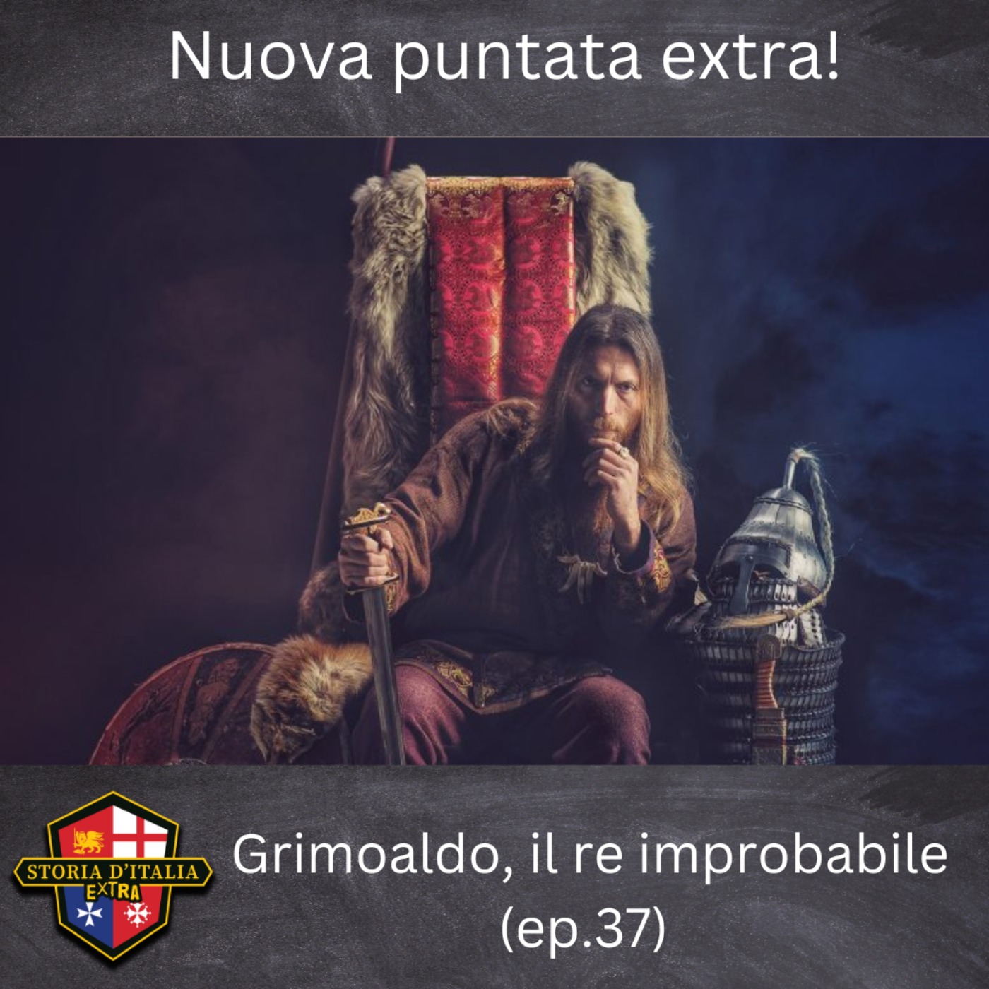 Grimoaldo, il re improbabile. Con Matteo Grudina (Ep. extra 37)