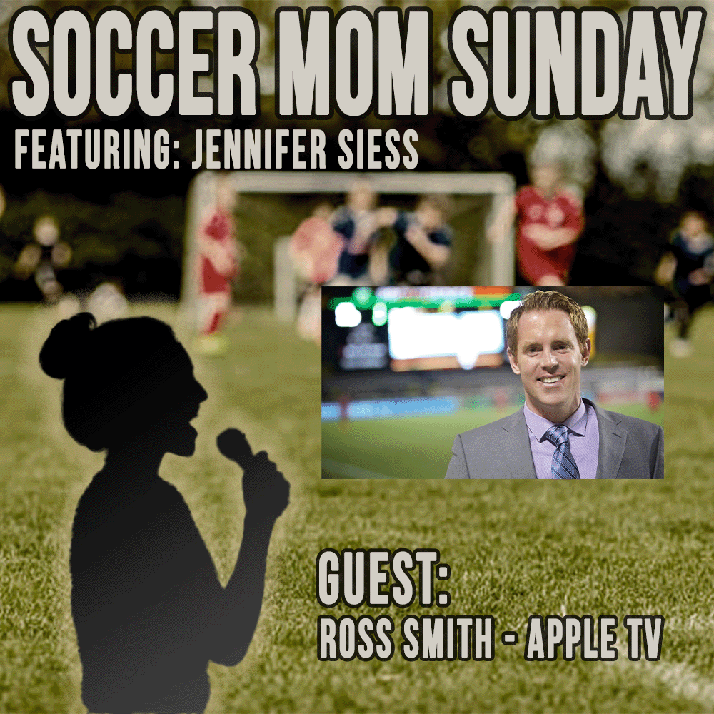 Soccer Mom Sunday: Ross Smith | MLS - Apple TV episode artwork