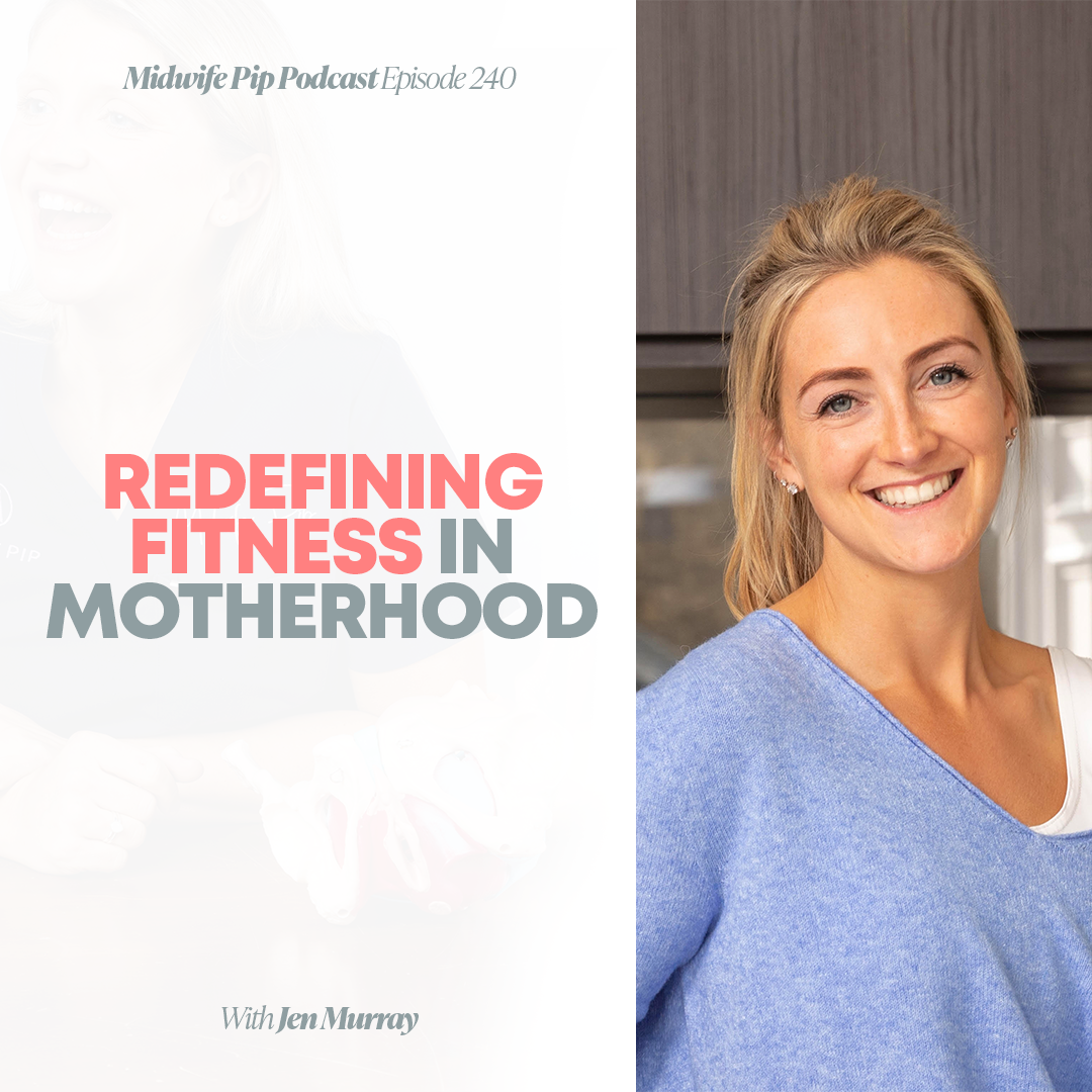 E240. Redefining Fitness in Motherhood