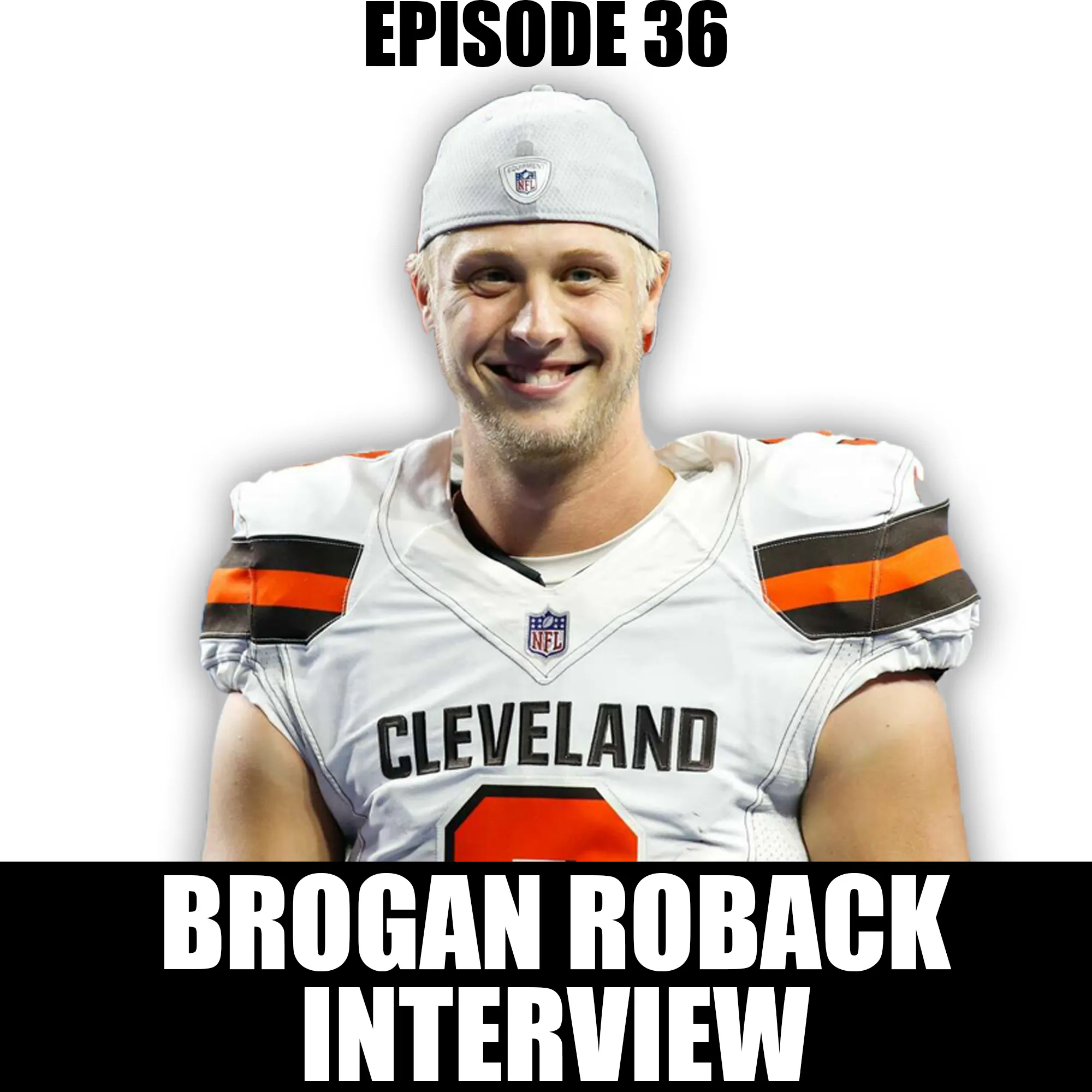 Brogan Roback Talks Friendship W/ Maxx Crosby, Cleveland Browns Hard Knocks Memories & Transitioning From Football Brogan Roback Talks Friendship W/ Maxx Crosby, Cleveland Browns Hard Knocks Memories & Transitioning From Football