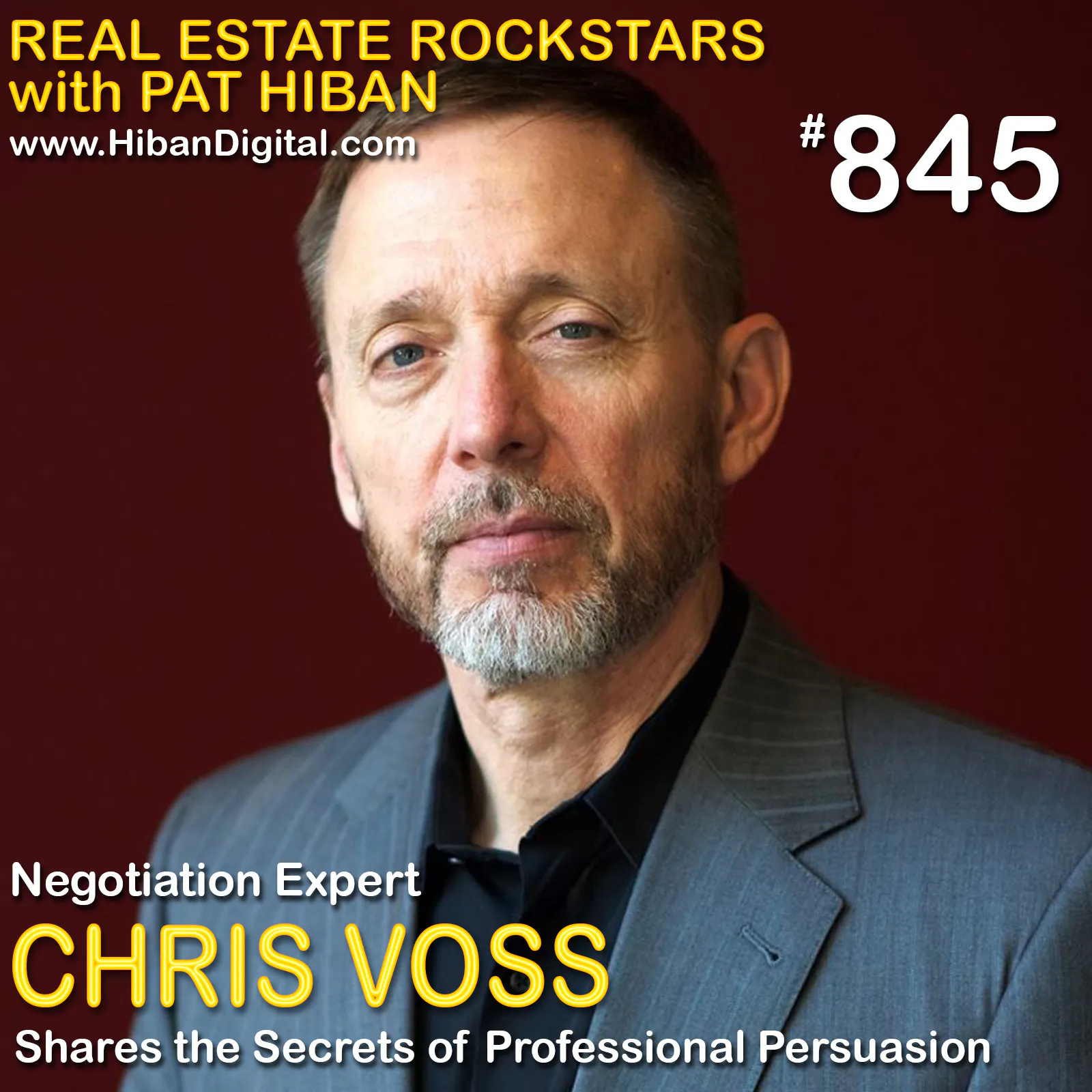 845: Negotiation Expert Chris Voss Shares the Secrets of Professional Persuasion