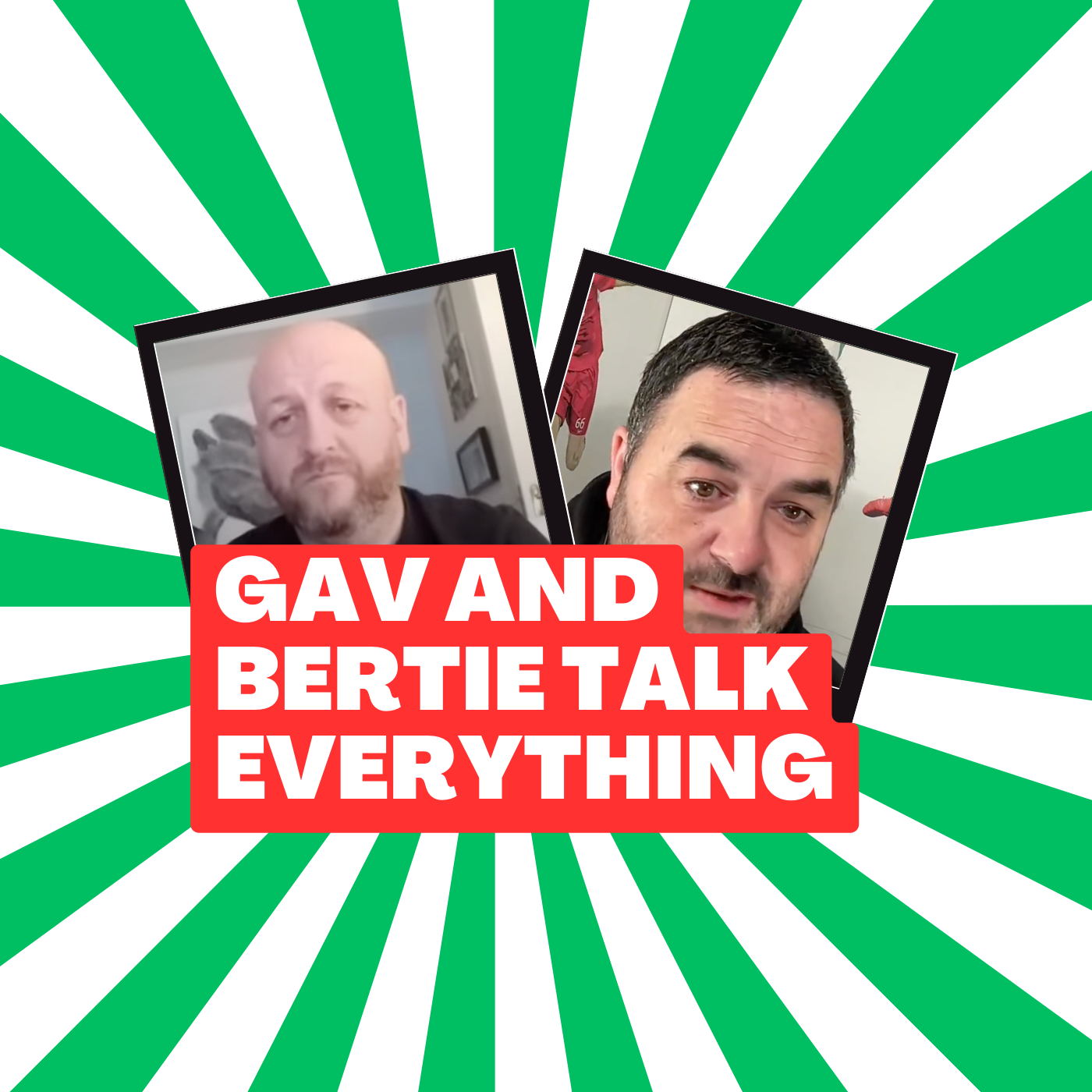 Lets Talk Everything | Gav and Bertie episode artwork