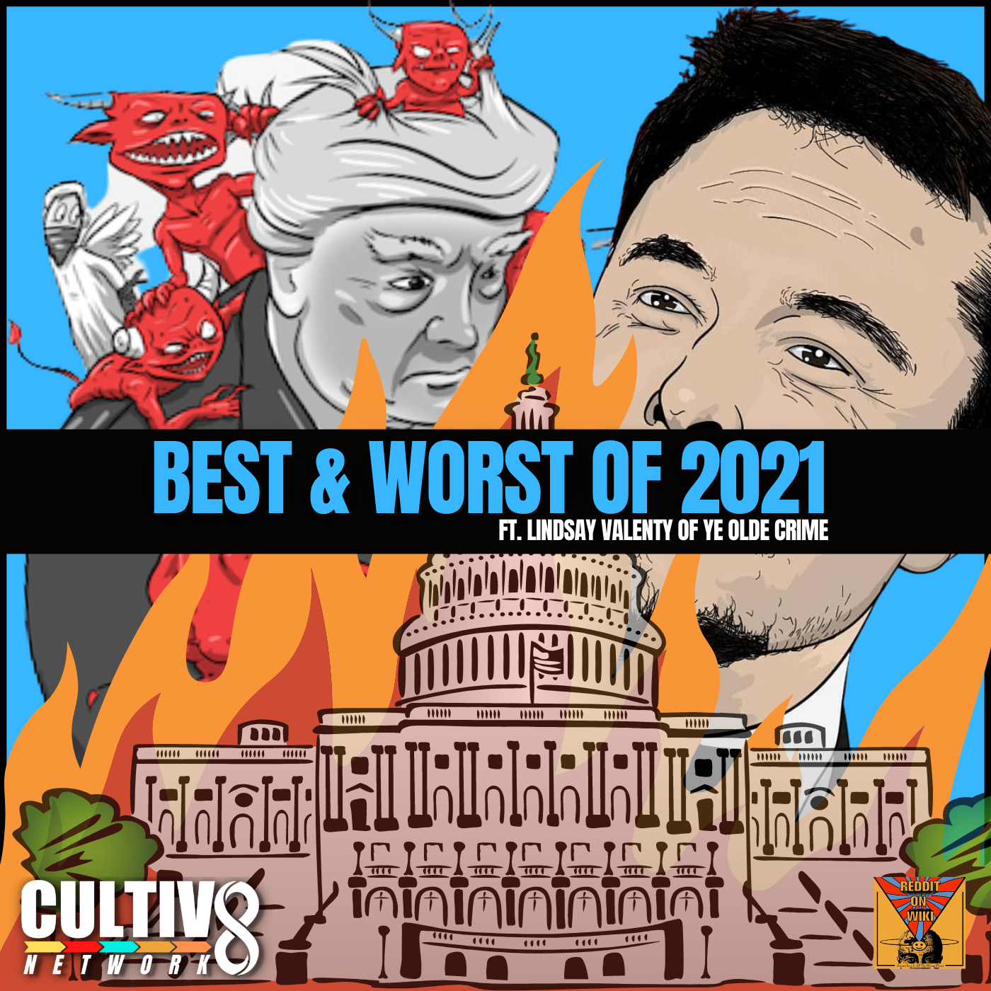 #22: Best & Worst Of 2021 | Capitol Riots, Musk, and More