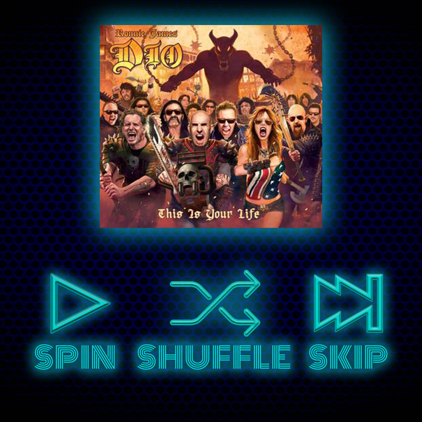 Spin Shuffle Skip - This Is Your Life: Ronnie James Dio tribute episode artwork