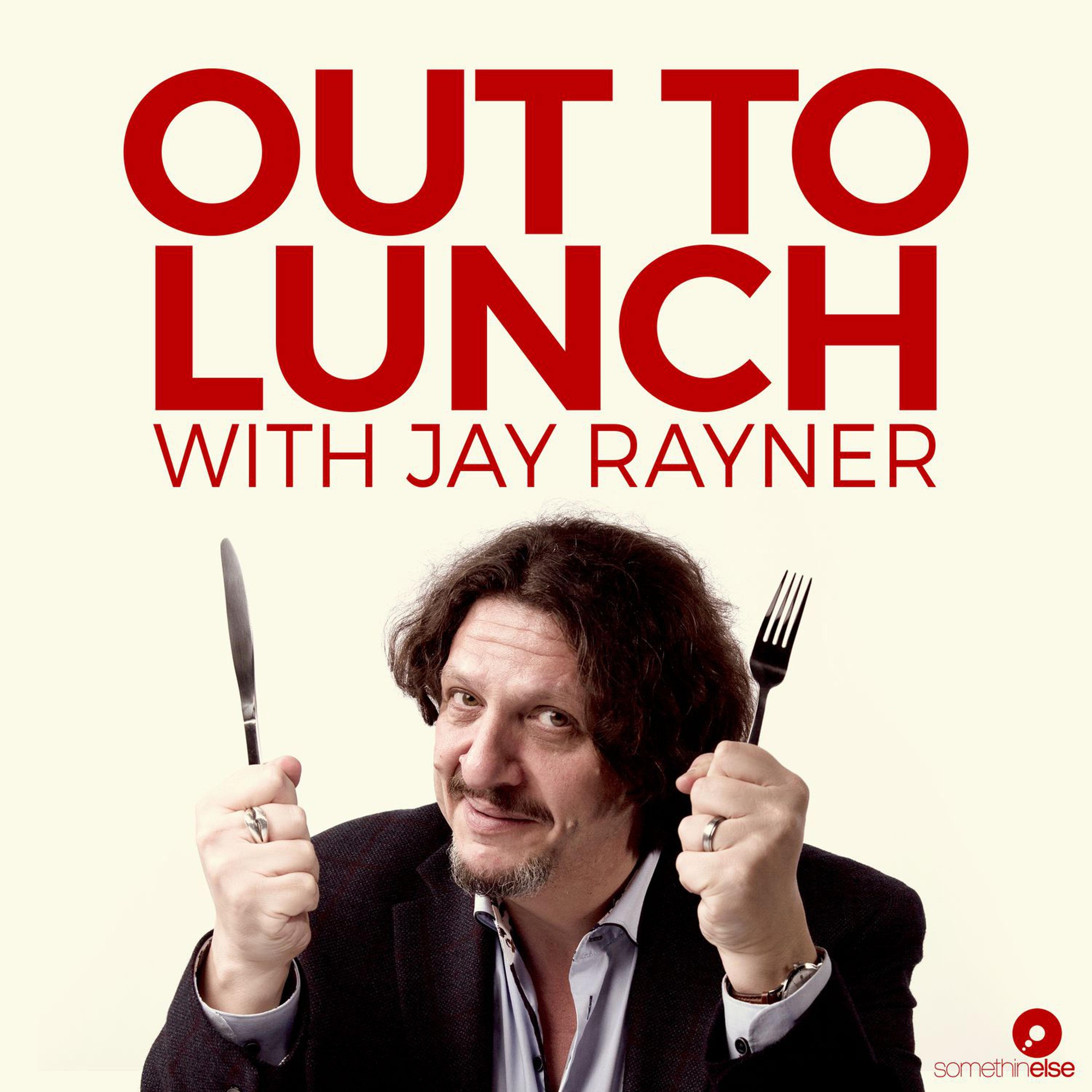Out To Lunch With Jay Rayner On Acast