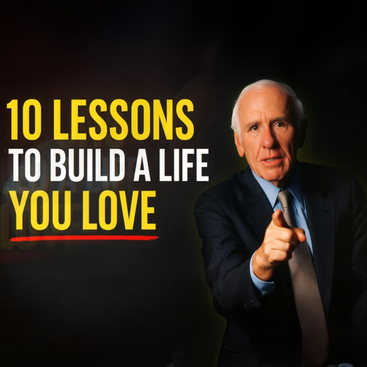 How to Build The Life You Want to Live | Jim Rohn Motivation