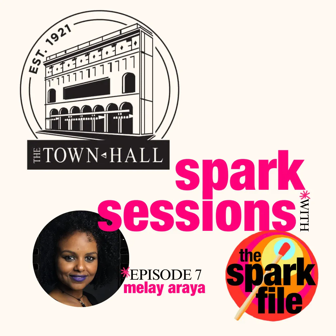 S6E8 - Melay Araya / The Town Hall Spark Sessions episode artwork