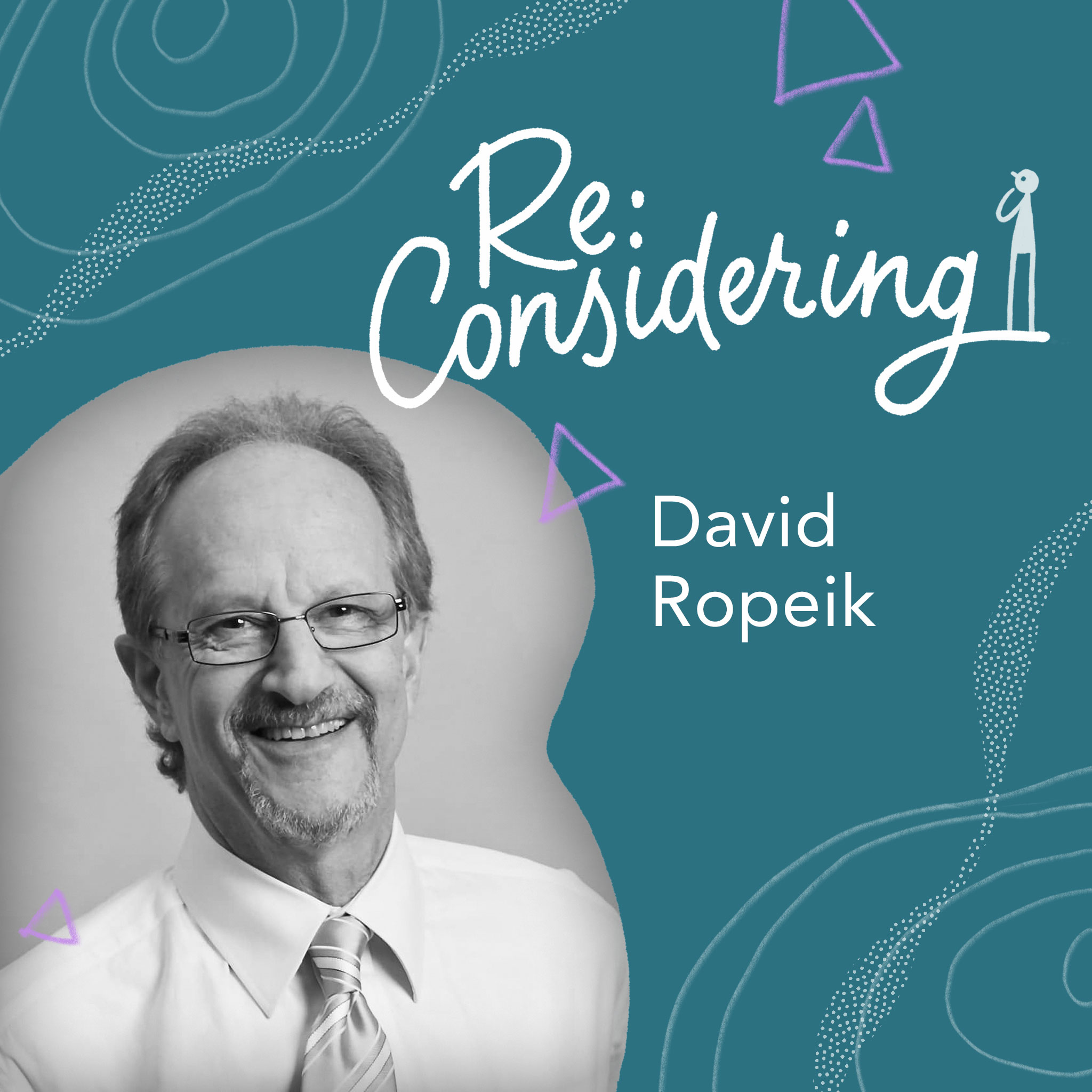 Episode 44: Rethinking cancer fears with David Ropeik