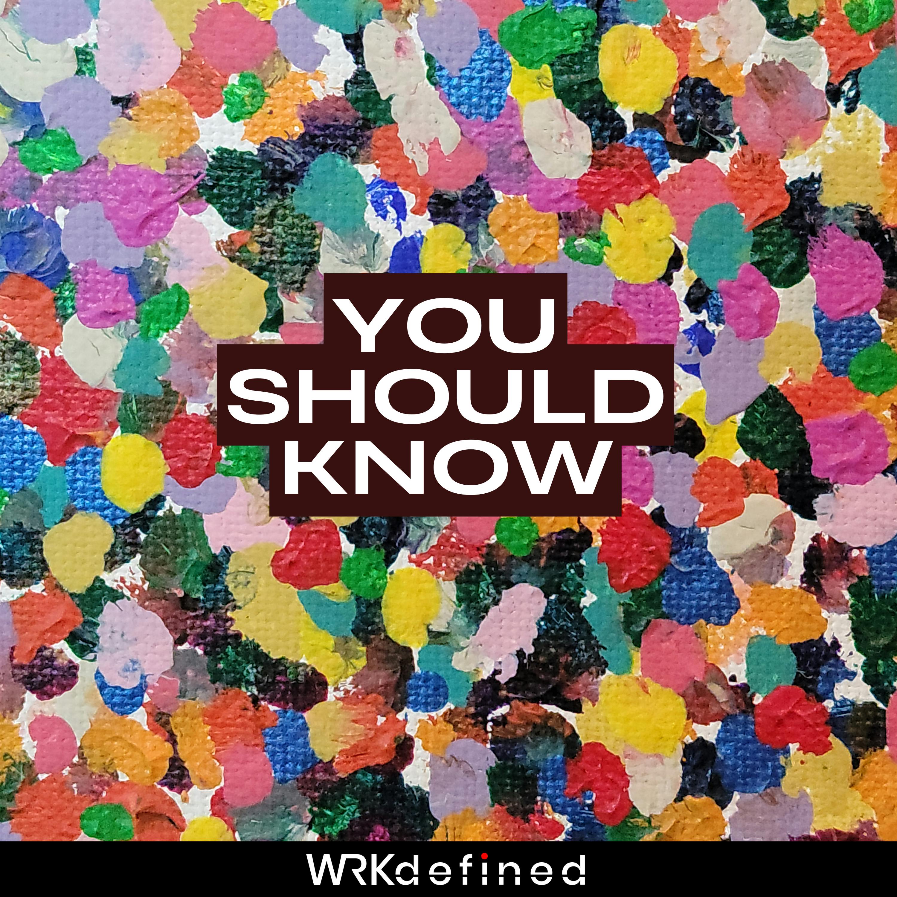 You Should Know