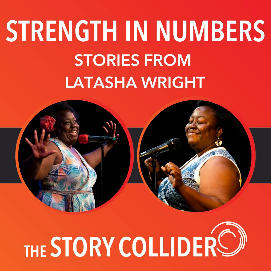 Strength in Numbers: Stories from Latasha Wright