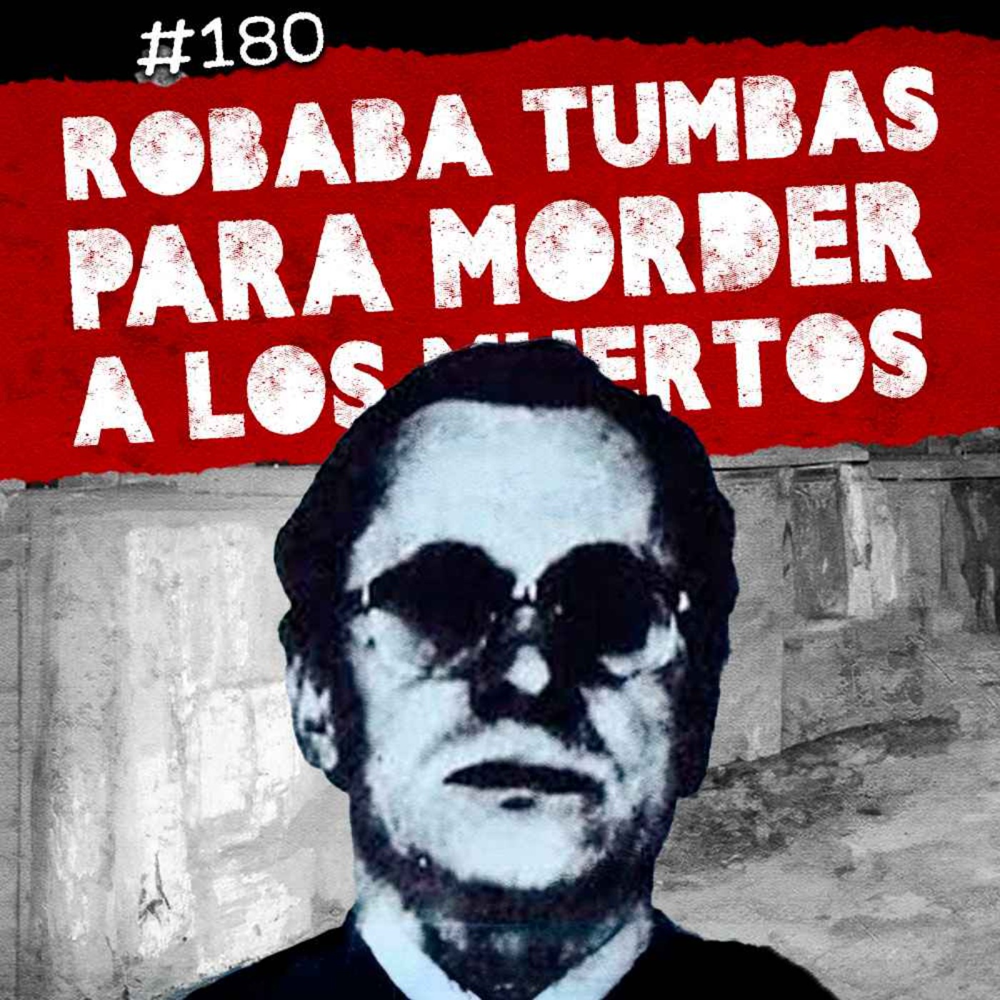 Ep. 180: Kuno Hofmann - El vampiro de Nuremberg