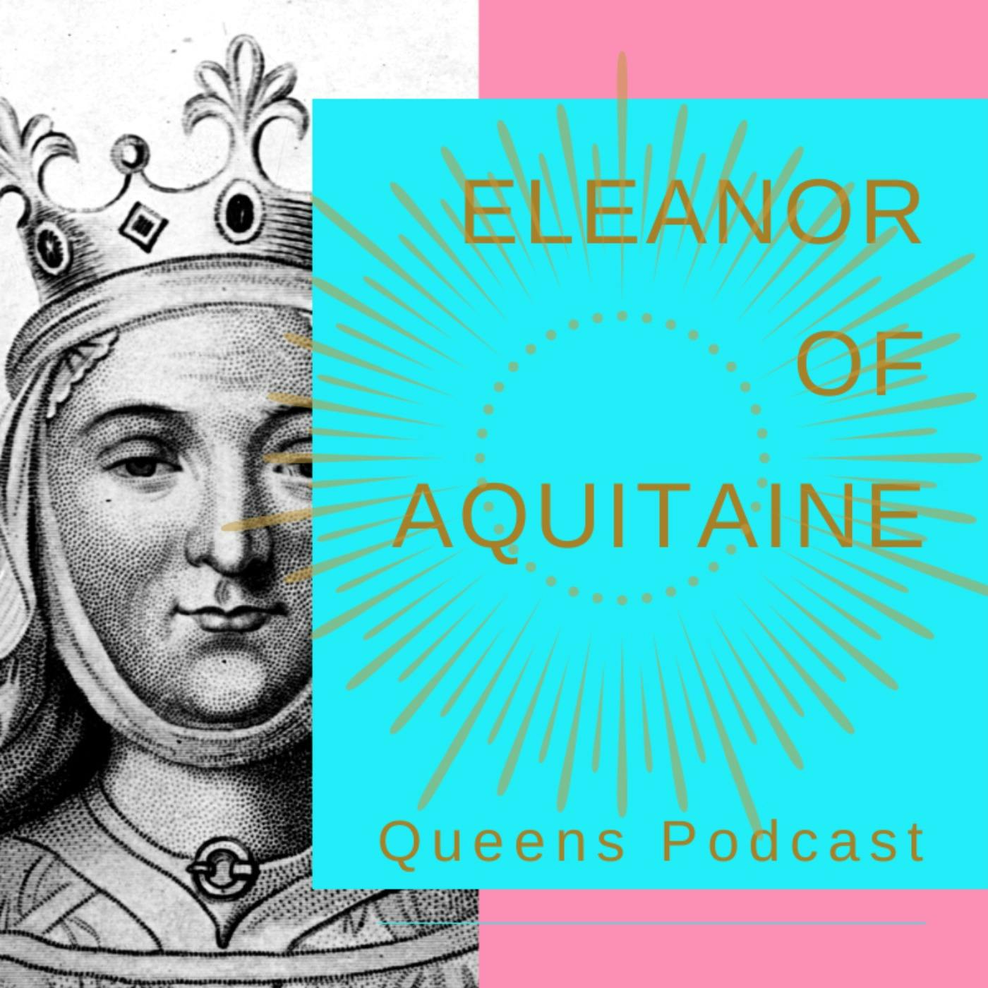 Eleanor of Aquitaine, Part 3