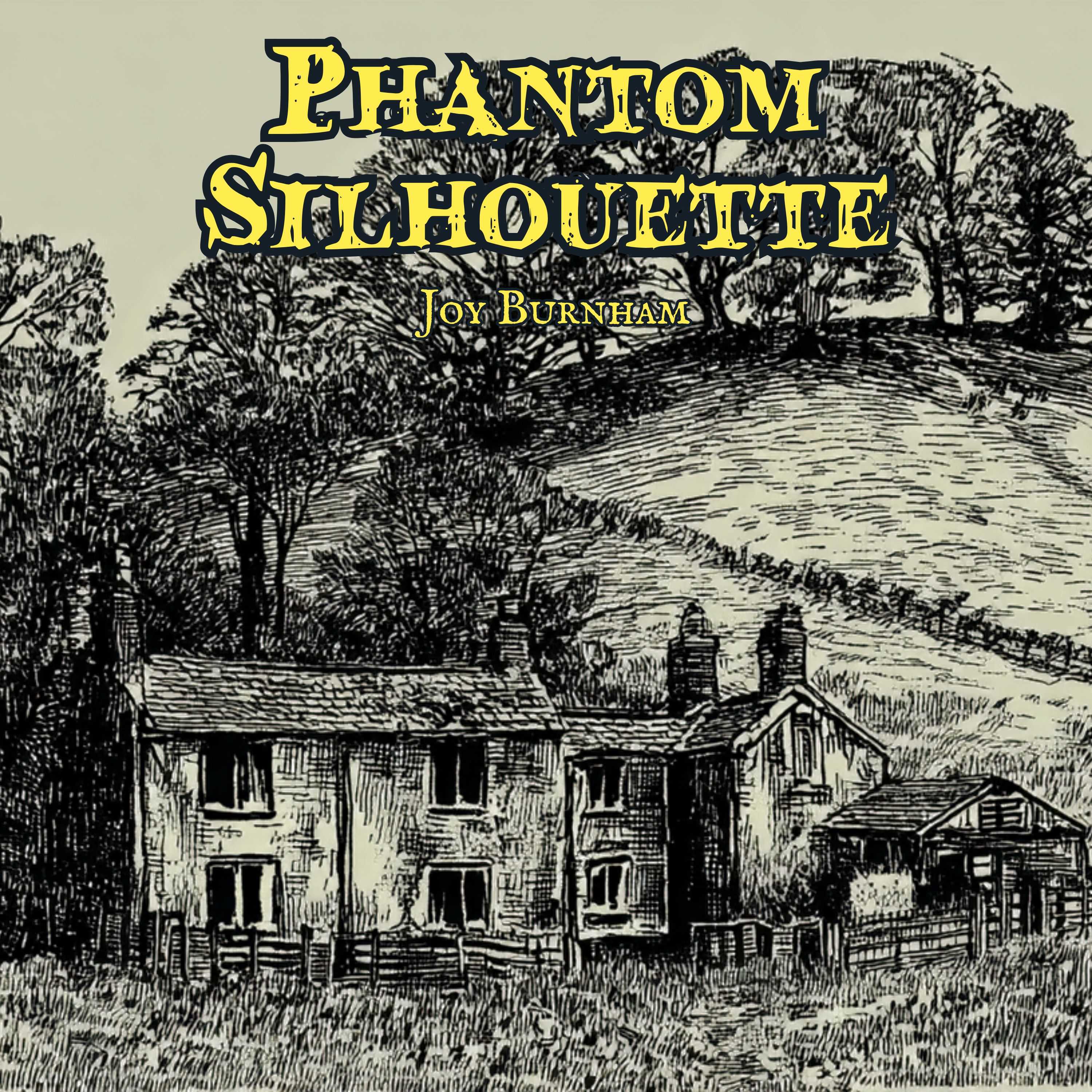 Phantom Silhouette by Joy Burnett