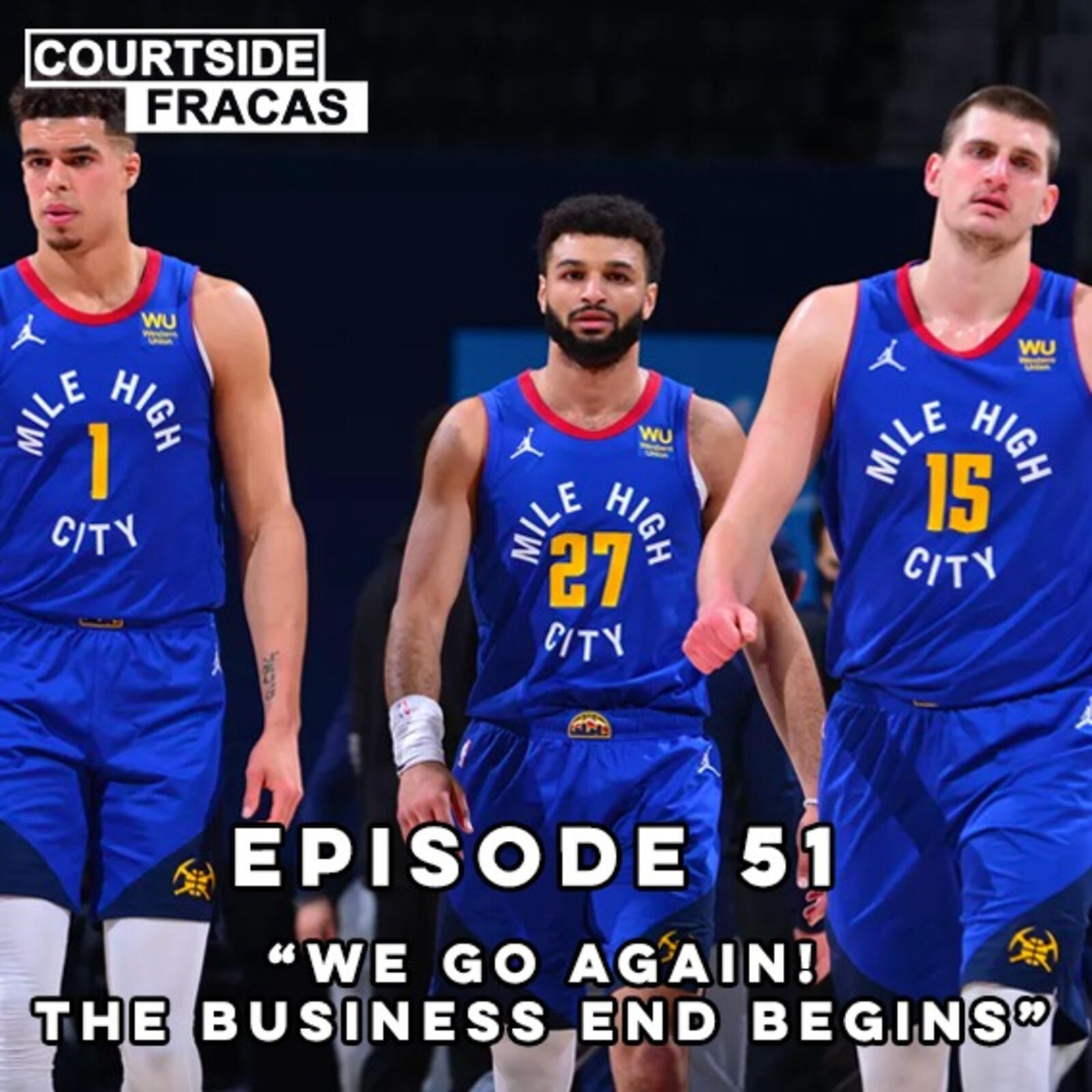 51: We Go Again! The Business End Begins episode artwork